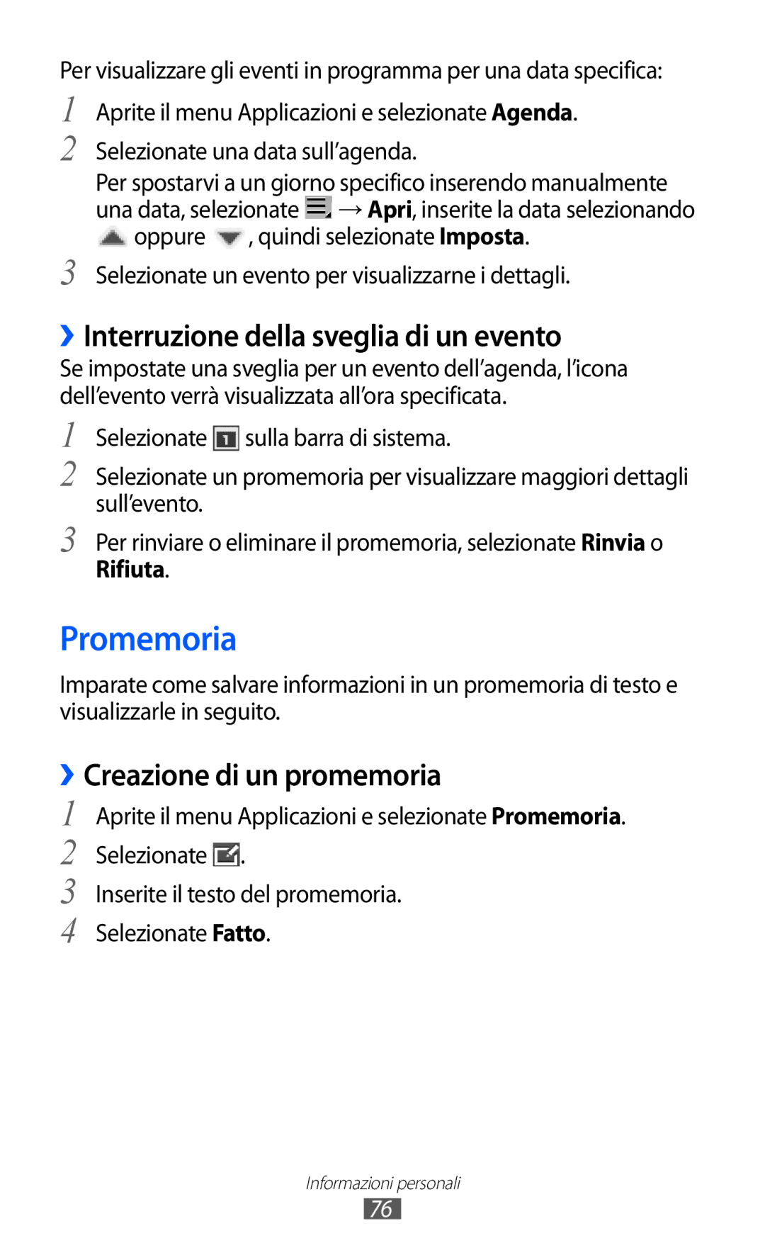 Samsung GT-P7300FKANEE manual Promemoria, ››Interruzione della sveglia di un evento, ››Creazione di un promemoria, Rifiuta 