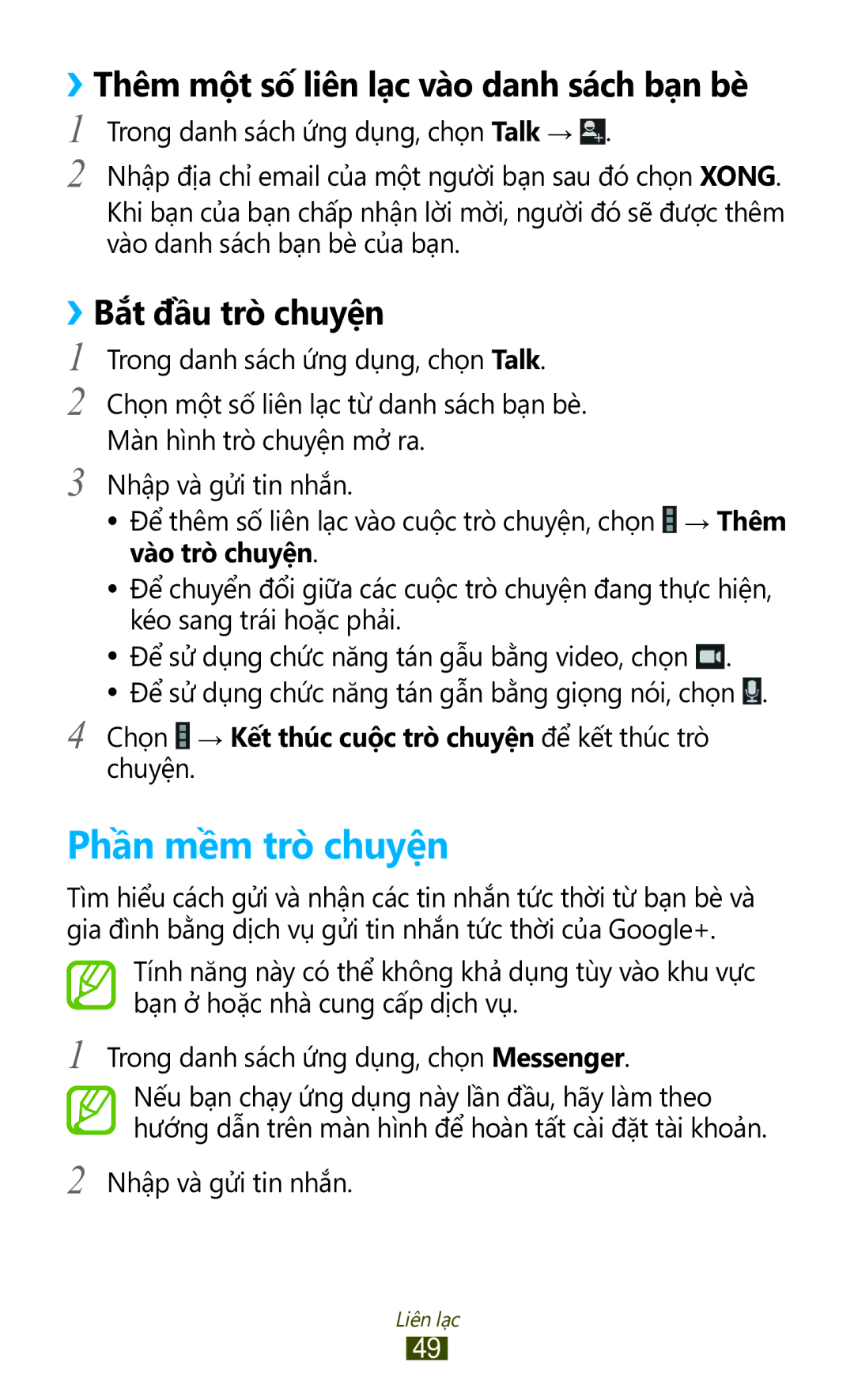 Samsung GT-P7300UWAXXV manual Phần mềm trò chuyện, ››Thêm một số liên lạc vào danh sách bạn bè, ››Bắt đầu trò chuyện 