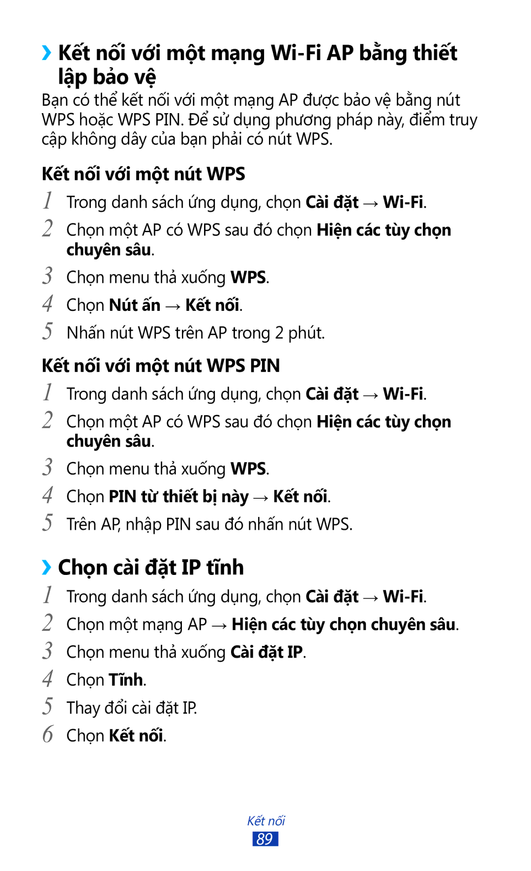 Samsung GT-P7300UWAXXV, GT-P7300UWAXEV manual ››Kết nối với một mạng Wi-Fi AP bằng thiết lập bảo vệ, ››Chọn cài đặt IP tĩnh 