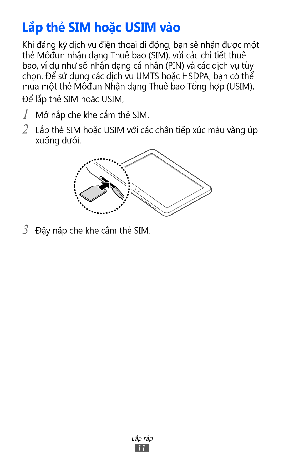 Samsung GT-P7300FKAXEV, GT-P7300UWAXEV, GT-P7300UWAXXV, GT-P7300FKAXXV manual Lắp thẻ SIM hoặc Usim vào 