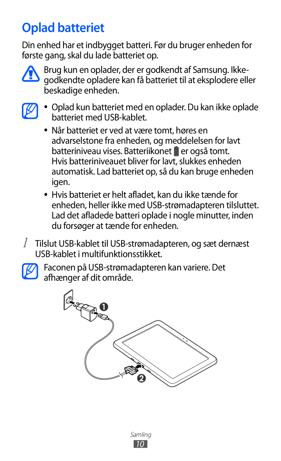 Samsung GT-P7310UWENEE, GT-P7310FKANEE, GT-P7310FKENEE, GT-P7310UWANEE manual Oplad batteriet 