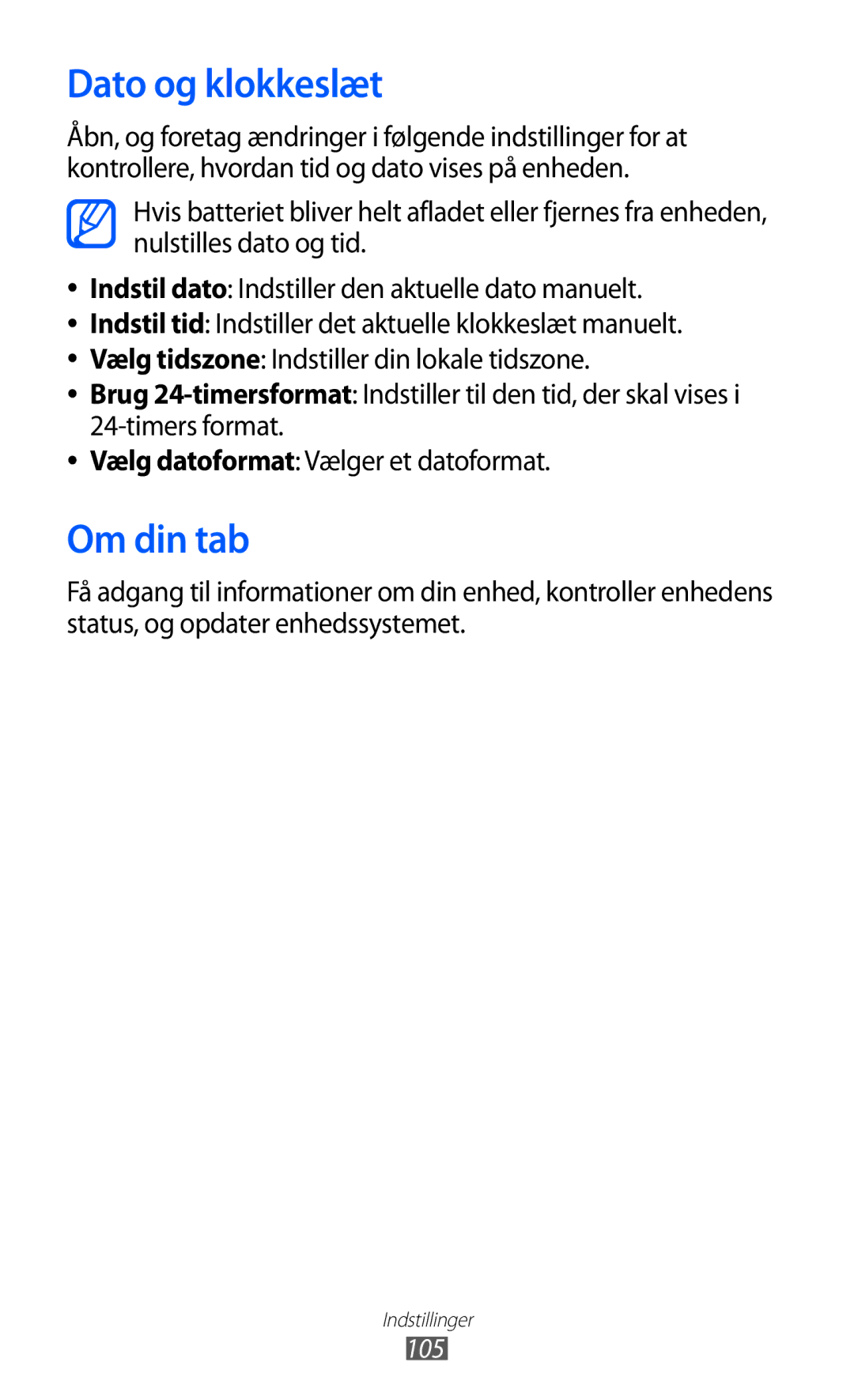 Samsung GT-P7310FKENEE, GT-P7310FKANEE, GT-P7310UWENEE, GT-P7310UWANEE manual Dato og klokkeslæt, Om din tab 