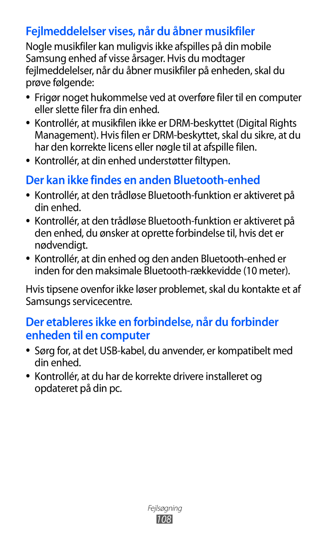 Samsung GT-P7310FKANEE Fejlmeddelelser vises, når du åbner musikfiler, Kontrollér, at din enhed understøtter filtypen 