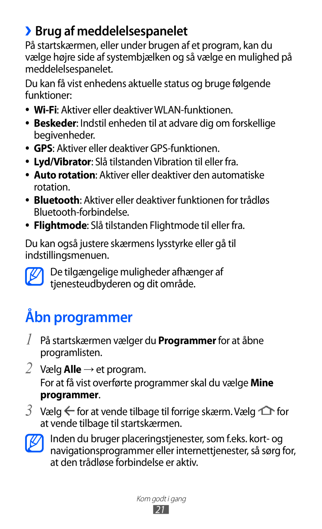 Samsung GT-P7310FKENEE, GT-P7310FKANEE, GT-P7310UWENEE, GT-P7310UWANEE manual Åbn programmer, ››Brug af meddelelsespanelet 