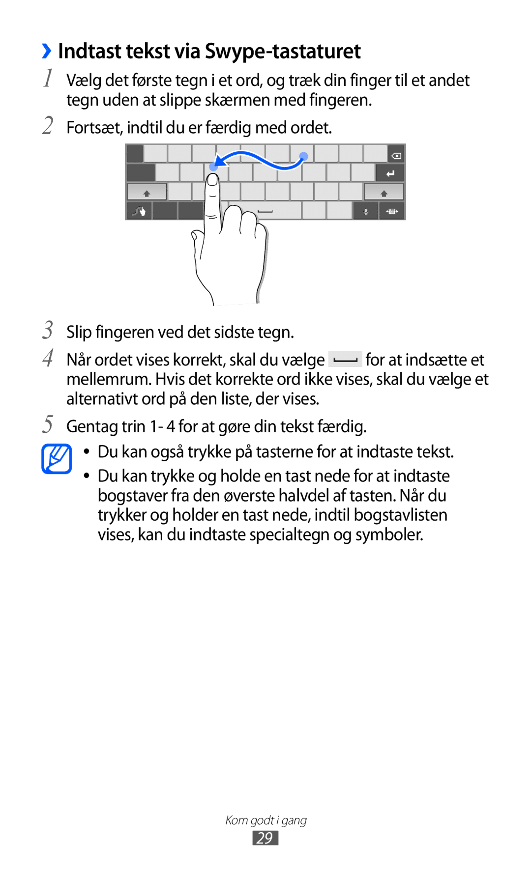 Samsung GT-P7310FKENEE, GT-P7310FKANEE, GT-P7310UWENEE, GT-P7310UWANEE manual ››Indtast tekst via Swype-tastaturet 