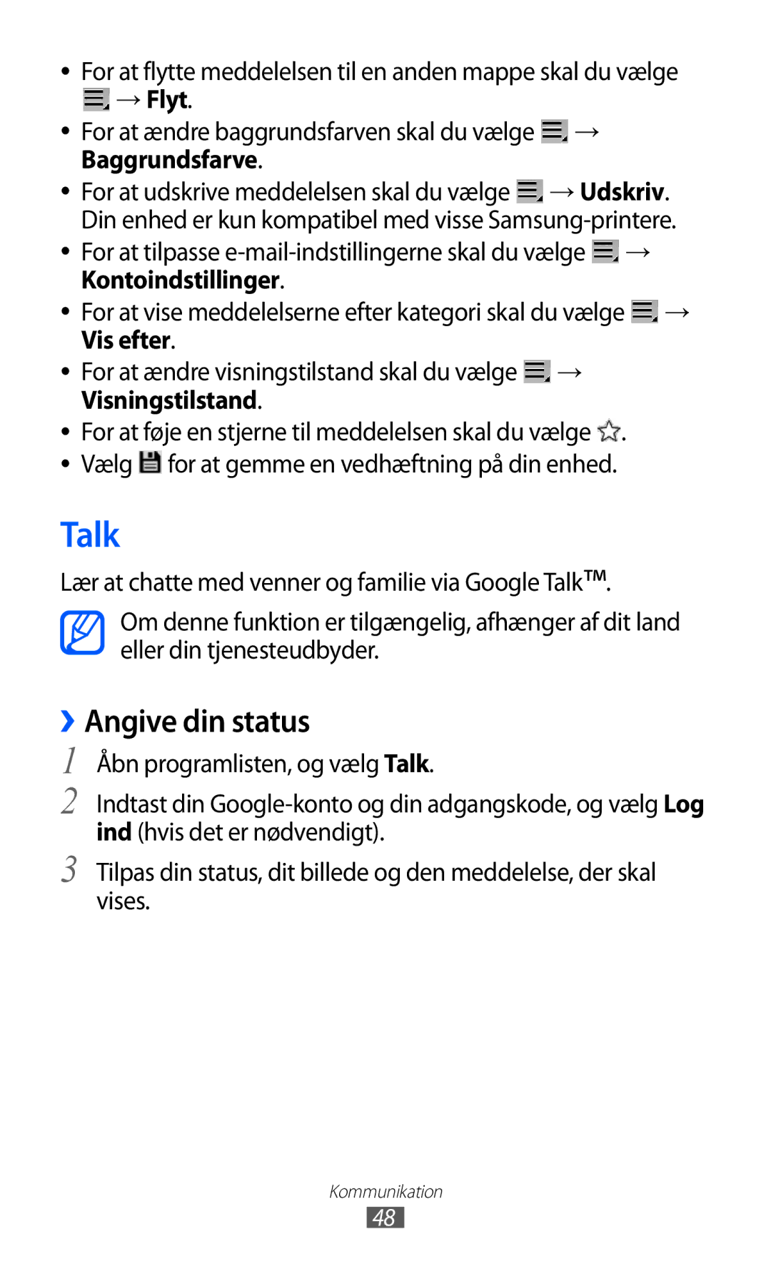 Samsung GT-P7310FKANEE manual Talk, ››Angive din status, For at flytte meddelelsen til en anden mappe skal du vælge, → Flyt 