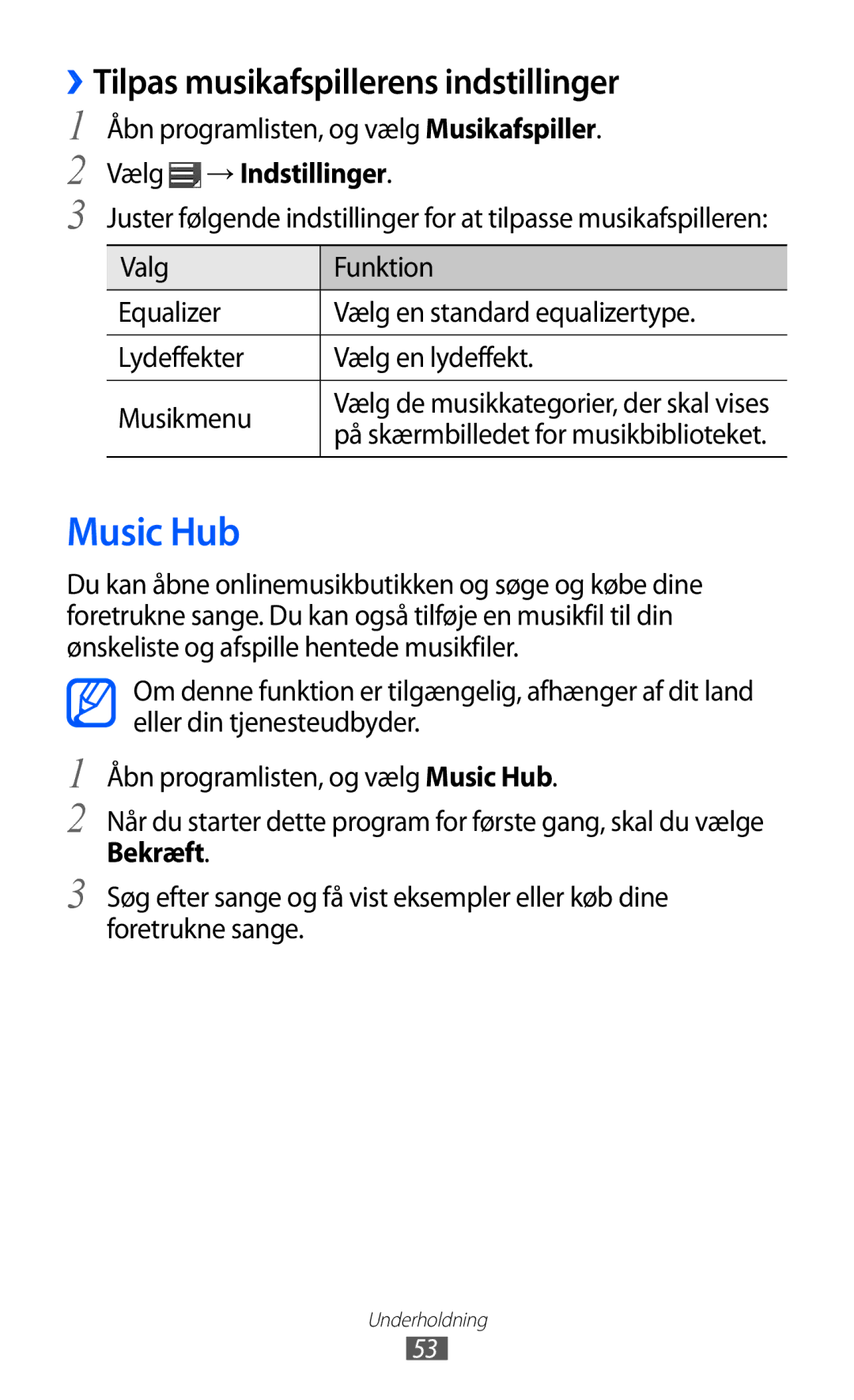 Samsung GT-P7310FKENEE Music Hub, ››Tilpas musikafspillerens indstillinger, Åbn programlisten, og vælg Musikafspiller 