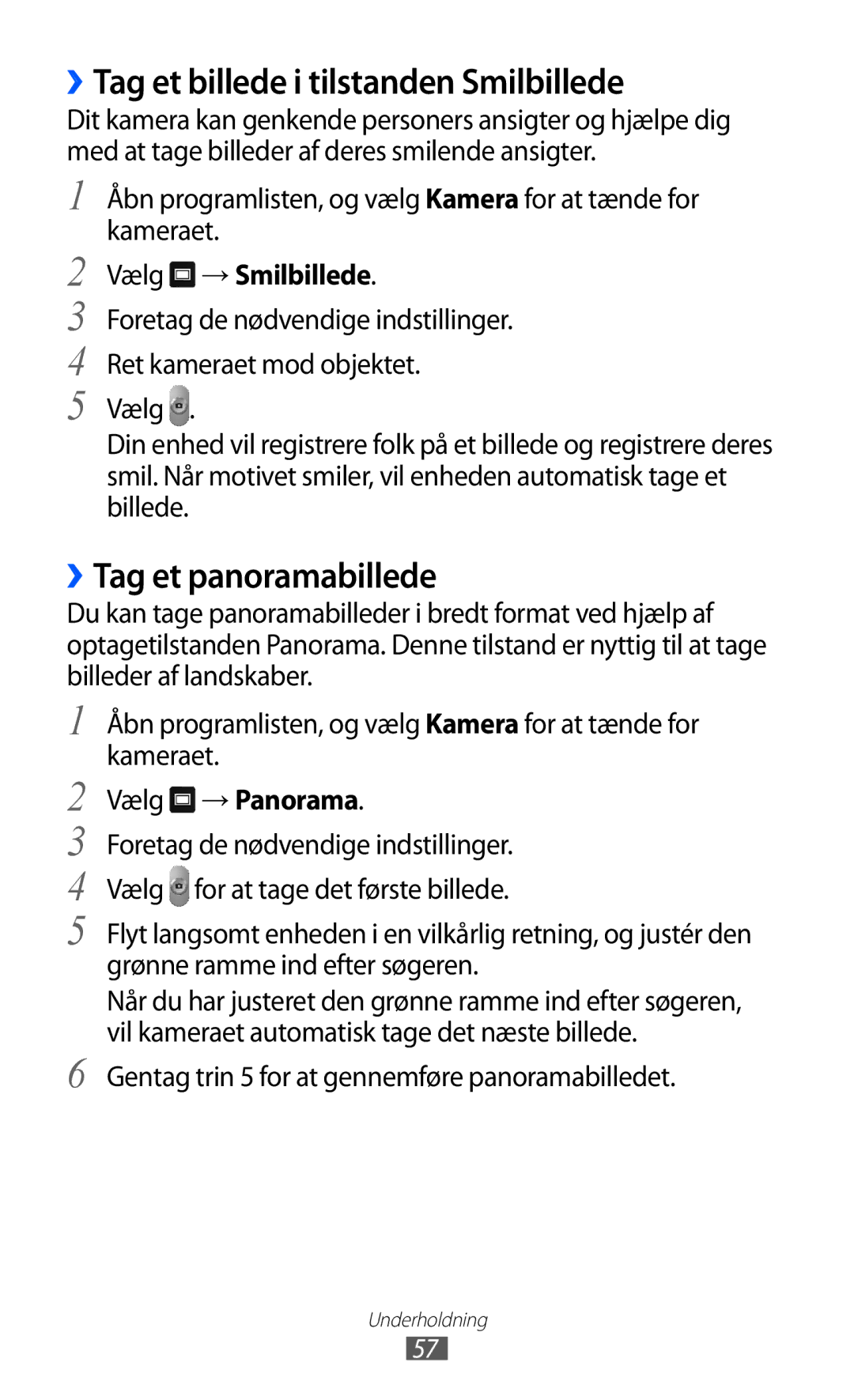 Samsung GT-P7310FKENEE manual ››Tag et billede i tilstanden Smilbillede, ››Tag et panoramabillede, Vælg → Smilbillede 