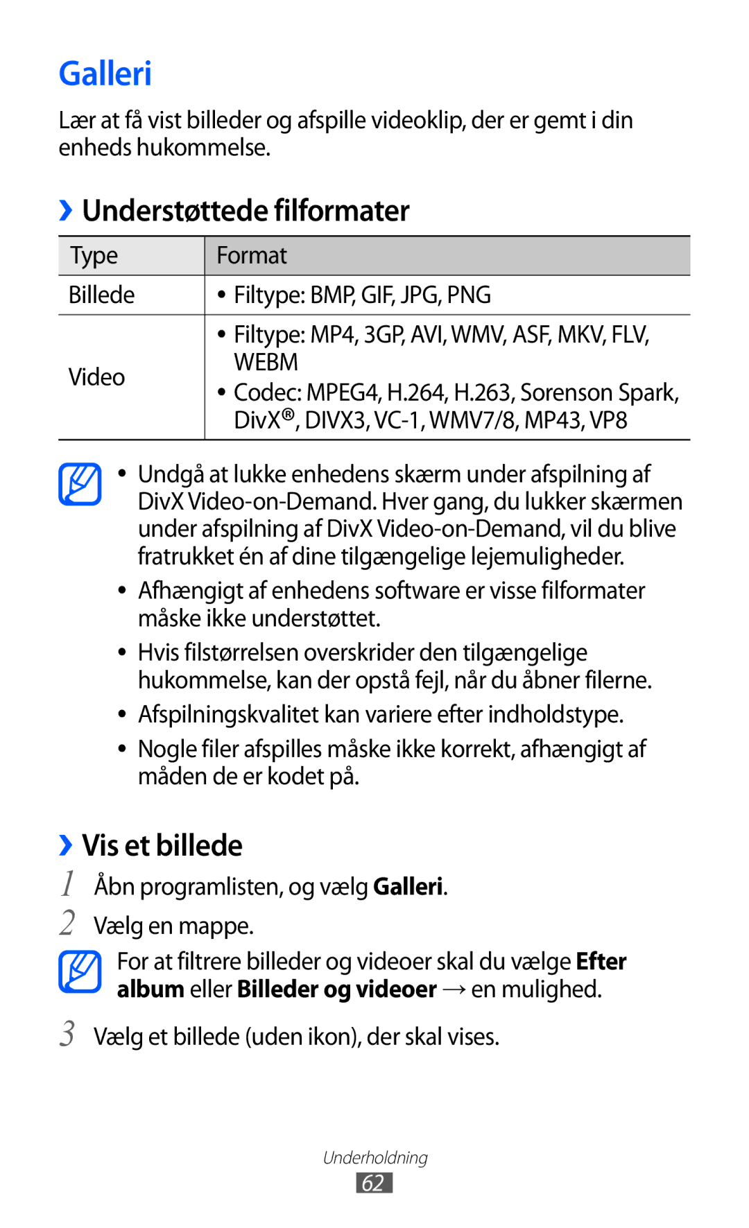 Samsung GT-P7310UWENEE, GT-P7310FKANEE, GT-P7310FKENEE, GT-P7310UWANEE Galleri, Understøttede filformater, ››Vis et billede 