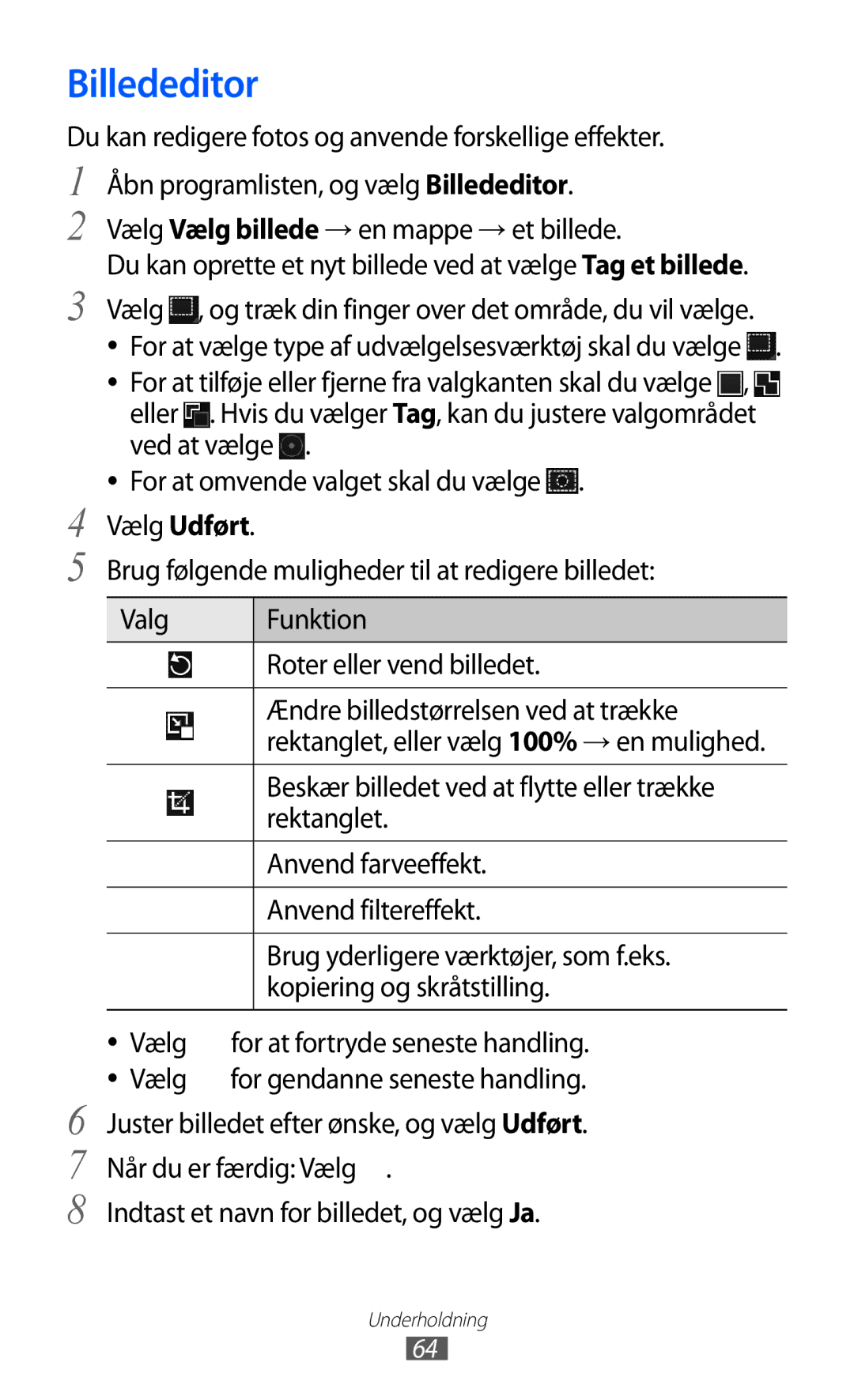 Samsung GT-P7310FKANEE, GT-P7310FKENEE, GT-P7310UWENEE, GT-P7310UWANEE manual Billededitor 