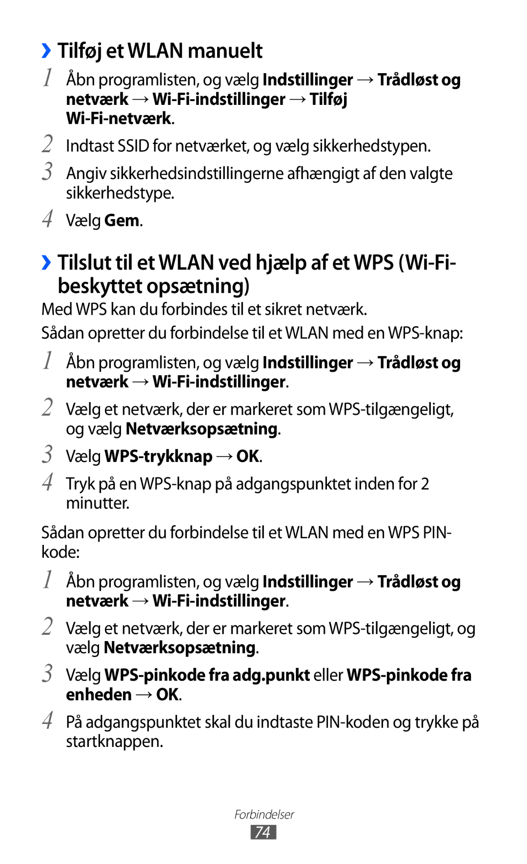 Samsung GT-P7310UWENEE, GT-P7310FKANEE manual ››Tilføj et Wlan manuelt, Netværk → Wi-Fi-indstillinger → Tilføj Wi-Fi-netværk 