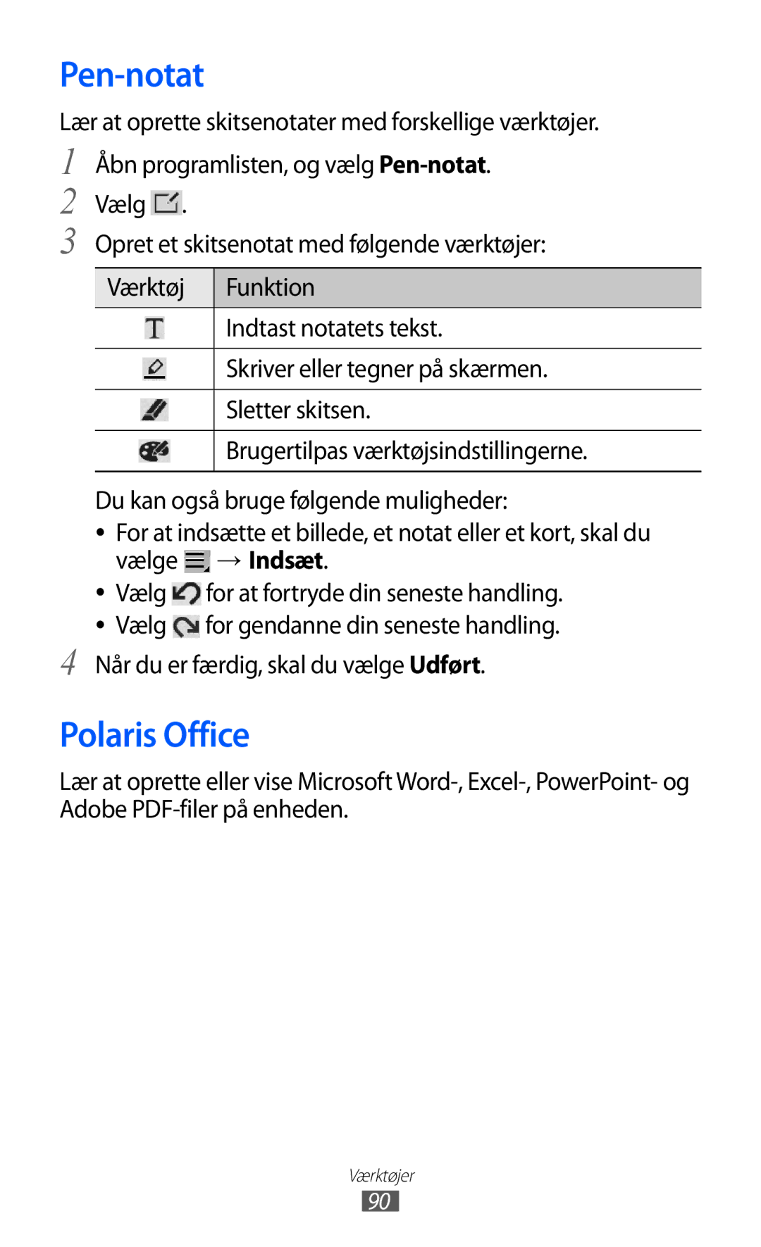 Samsung GT-P7310UWENEE, GT-P7310FKANEE, GT-P7310FKENEE, GT-P7310UWANEE manual Pen-notat, Polaris Office, → Indsæt 