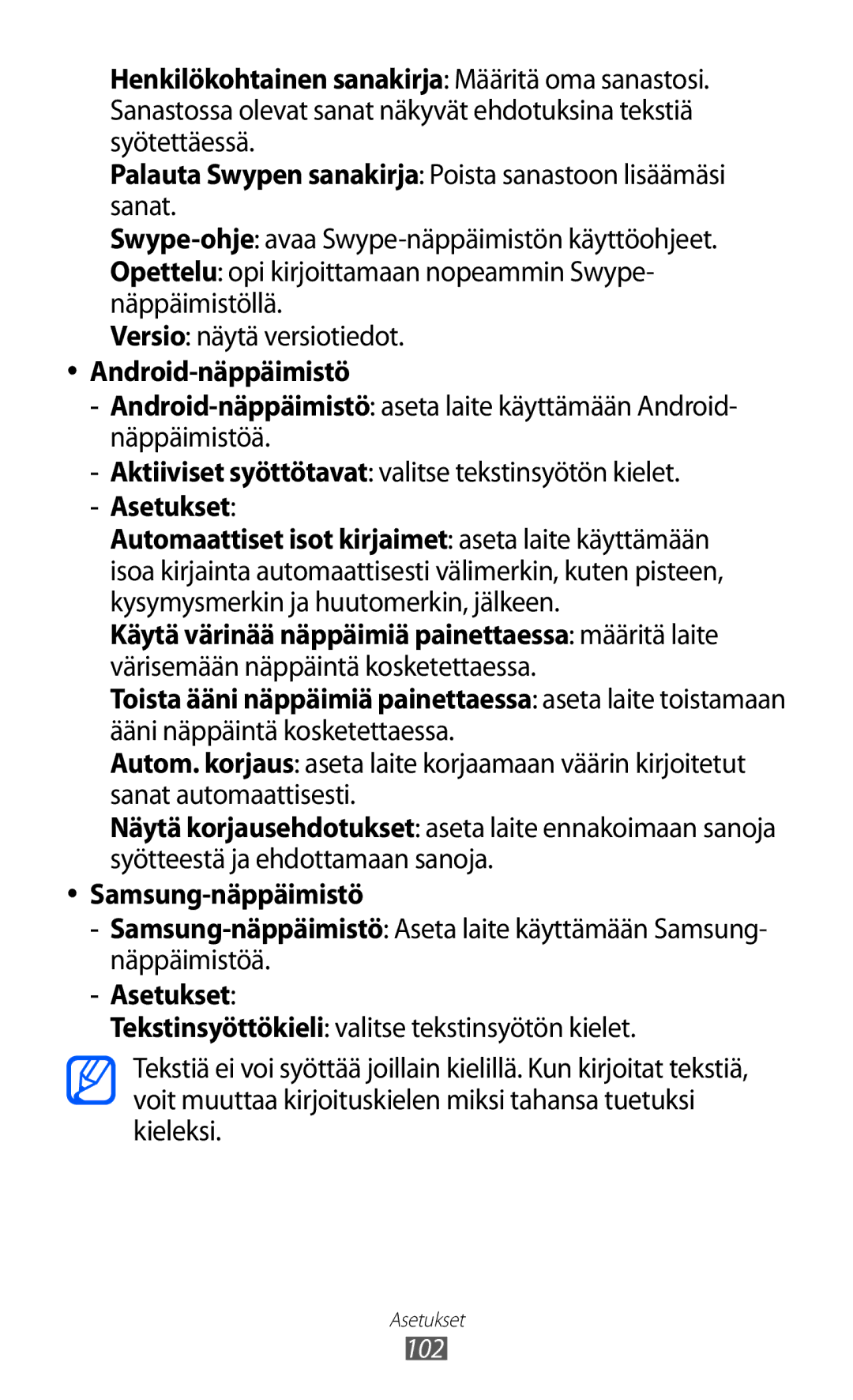 Samsung GT-P7310UWENEE, GT-P7310FKANEE, GT-P7310FKENEE, GT-P7310UWANEE manual Samsung-näppäimistö, Asetukset 