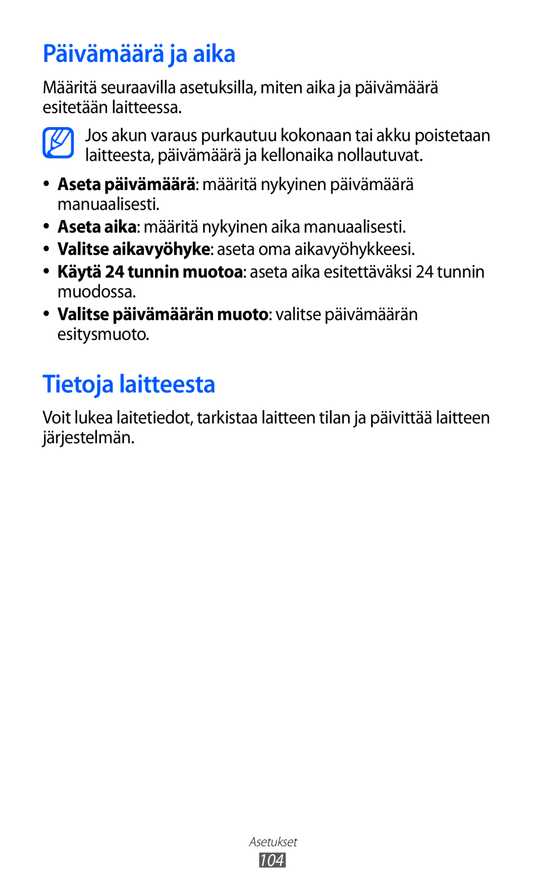 Samsung GT-P7310FKANEE Päivämäärä ja aika, Tietoja laitteesta, Valitse päivämäärän muoto valitse päivämäärän, Esitysmuoto 