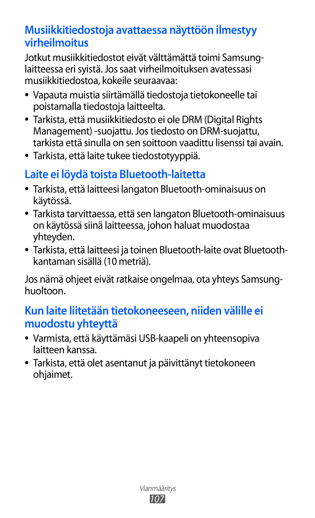 Samsung GT-P7310UWANEE manual Laite ei löydä toista Bluetooth-laitetta, Tarkista, että laite tukee tiedostotyyppiä 