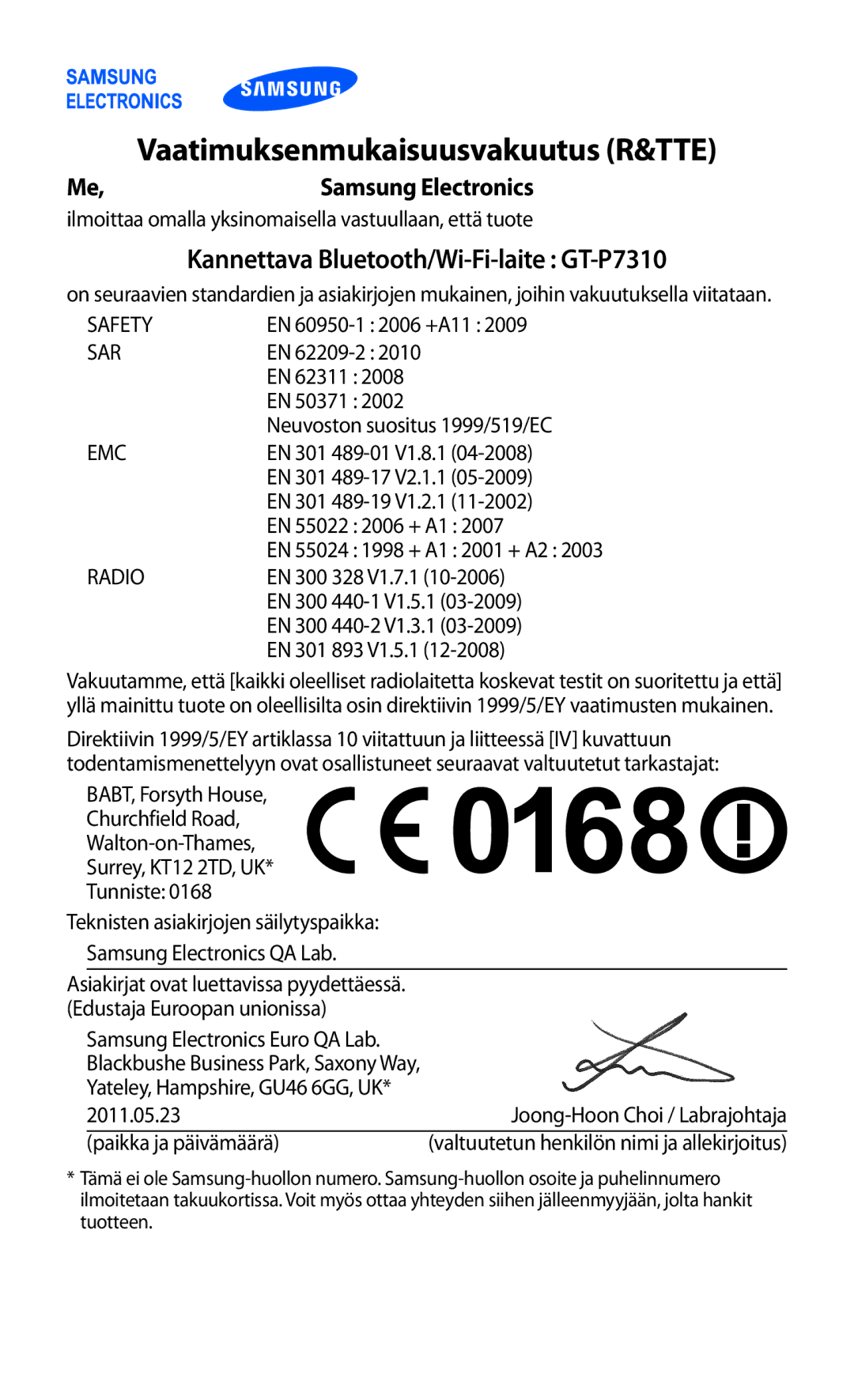 Samsung GT-P7310FKANEE, GT-P7310FKENEE manual Vaatimuksenmukaisuusvakuutus R&TTE, Kannettava Bluetooth/Wi-Fi-laite GT-P7310 