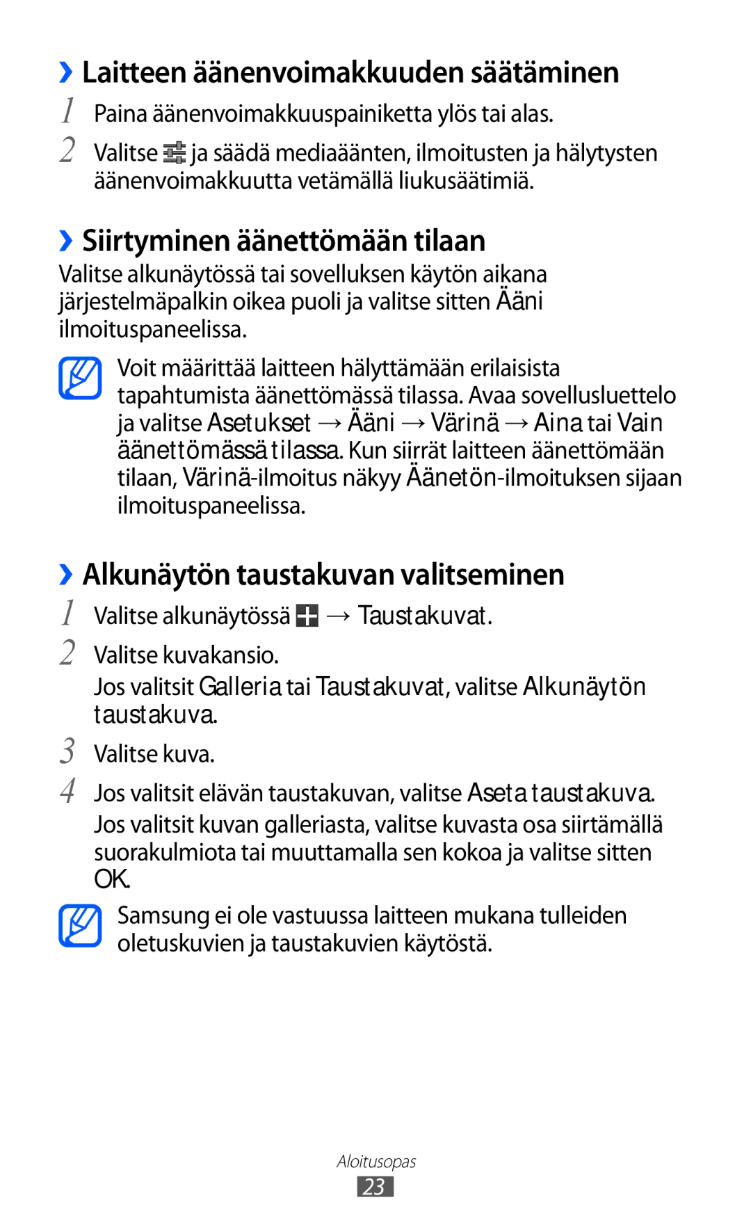 Samsung GT-P7310UWANEE, GT-P7310FKANEE manual ››Laitteen äänenvoimakkuuden säätäminen, ››Siirtyminen äänettömään tilaan 