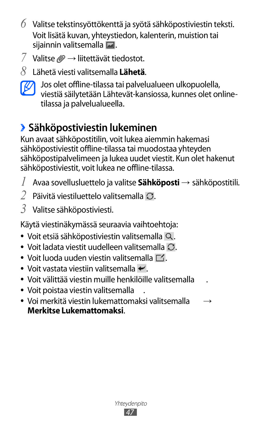 Samsung GT-P7310UWANEE, GT-P7310FKANEE, GT-P7310FKENEE, GT-P7310UWENEE manual ››Sähköpostiviestin lukeminen 