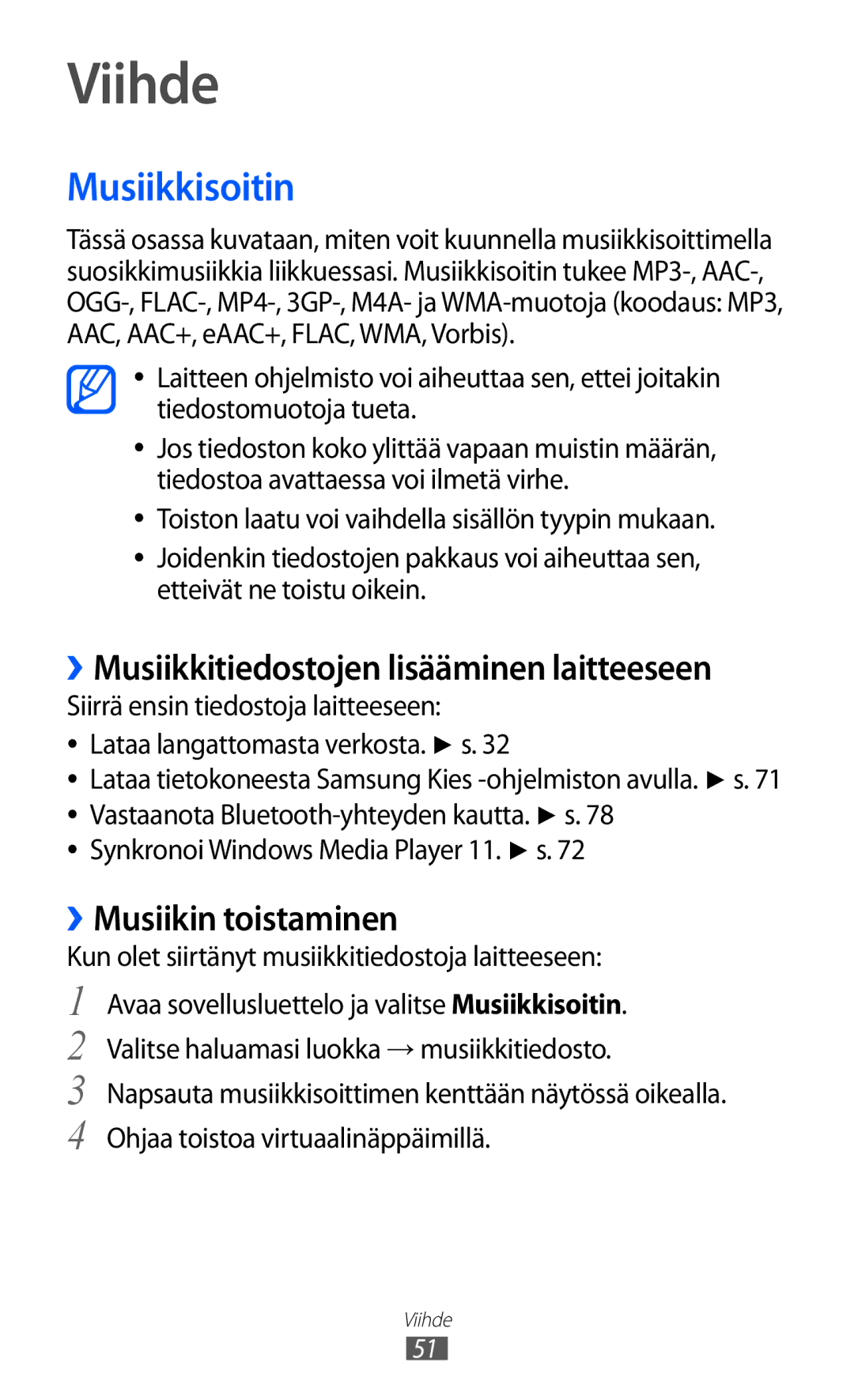 Samsung GT-P7310UWANEE manual Viihde, Musiikkisoitin, ››Musiikkitiedostojen lisääminen laitteeseen, ››Musiikin toistaminen 