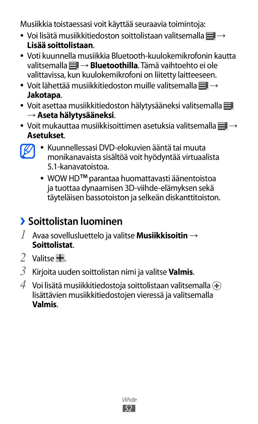 Samsung GT-P7310FKANEE ››Soittolistan luominen, → Aseta hälytysääneksi, Avaa sovellusluettelo ja valitse Musiikkisoitin → 