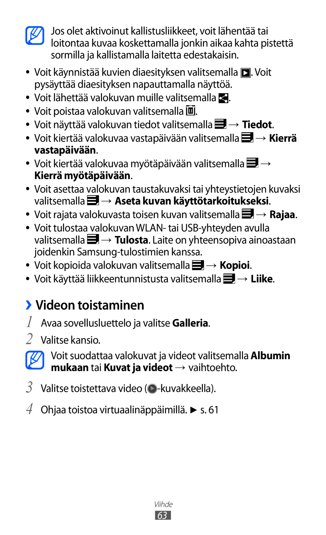 Samsung GT-P7310UWANEE, GT-P7310FKANEE, GT-P7310FKENEE manual ››Videon toistaminen, → Tiedot, Vastapäivään, → Kopioi 