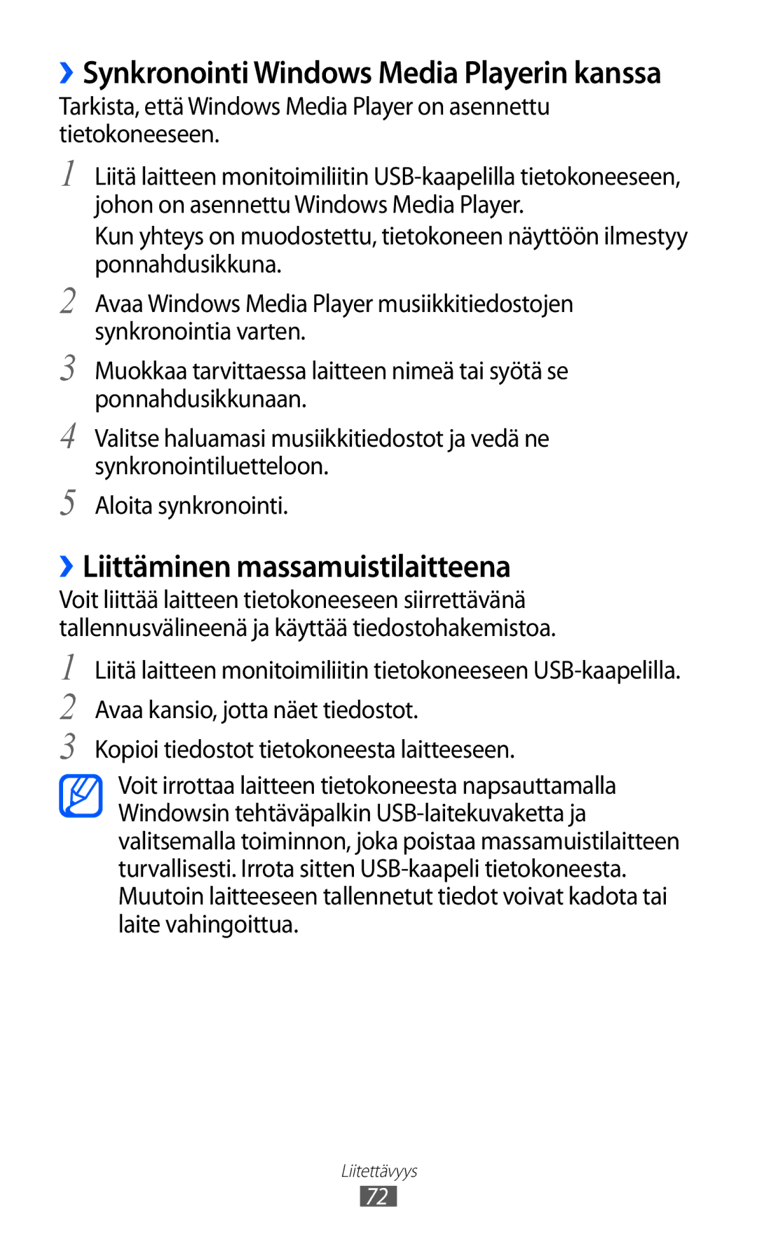 Samsung GT-P7310FKANEE, GT-P7310FKENEE ››Liittäminen massamuistilaitteena, ››Synkronointi Windows Media Playerin kanssa 