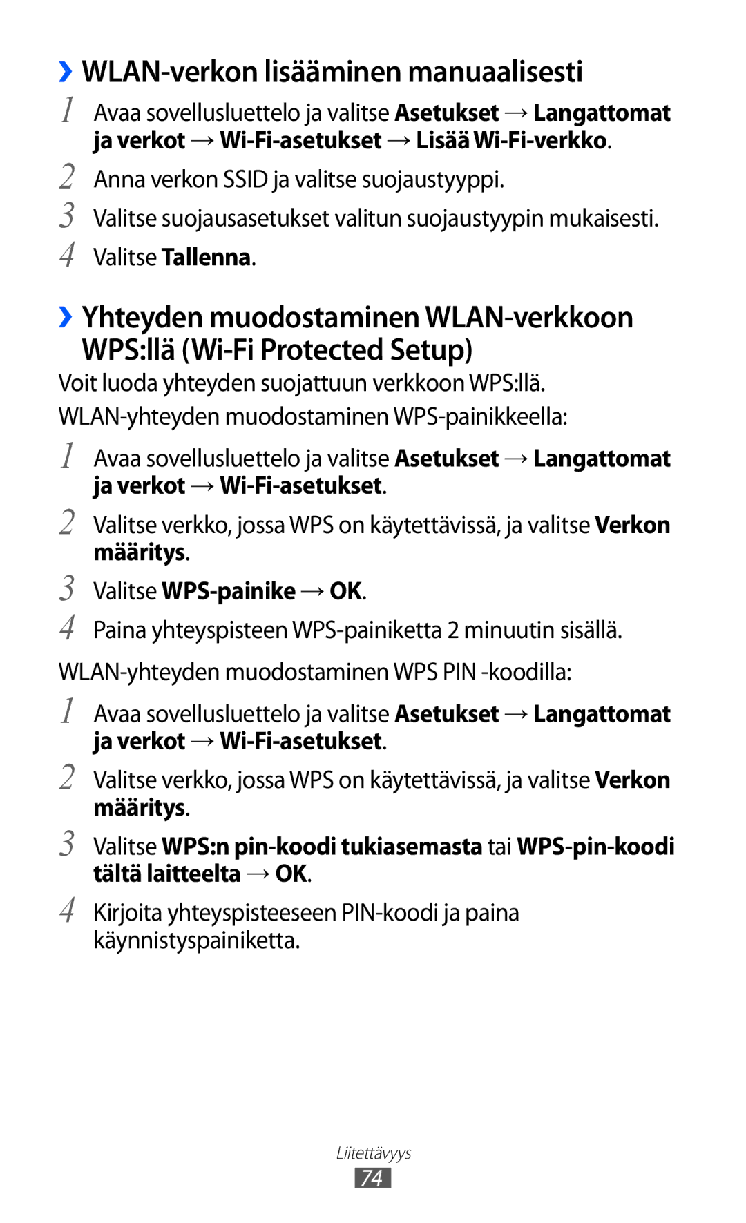 Samsung GT-P7310UWENEE, GT-P7310FKANEE, GT-P7310FKENEE ››WLAN-verkon lisääminen manuaalisesti, WPSllä Wi-Fi Protected Setup 