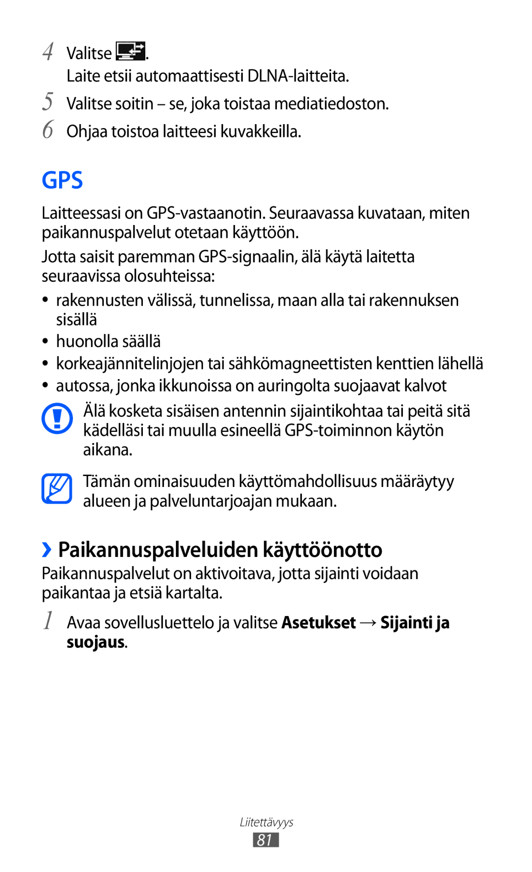 Samsung GT-P7310FKENEE, GT-P7310FKANEE, GT-P7310UWENEE, GT-P7310UWANEE manual ››Paikannuspalveluiden käyttöönotto, Suojaus 