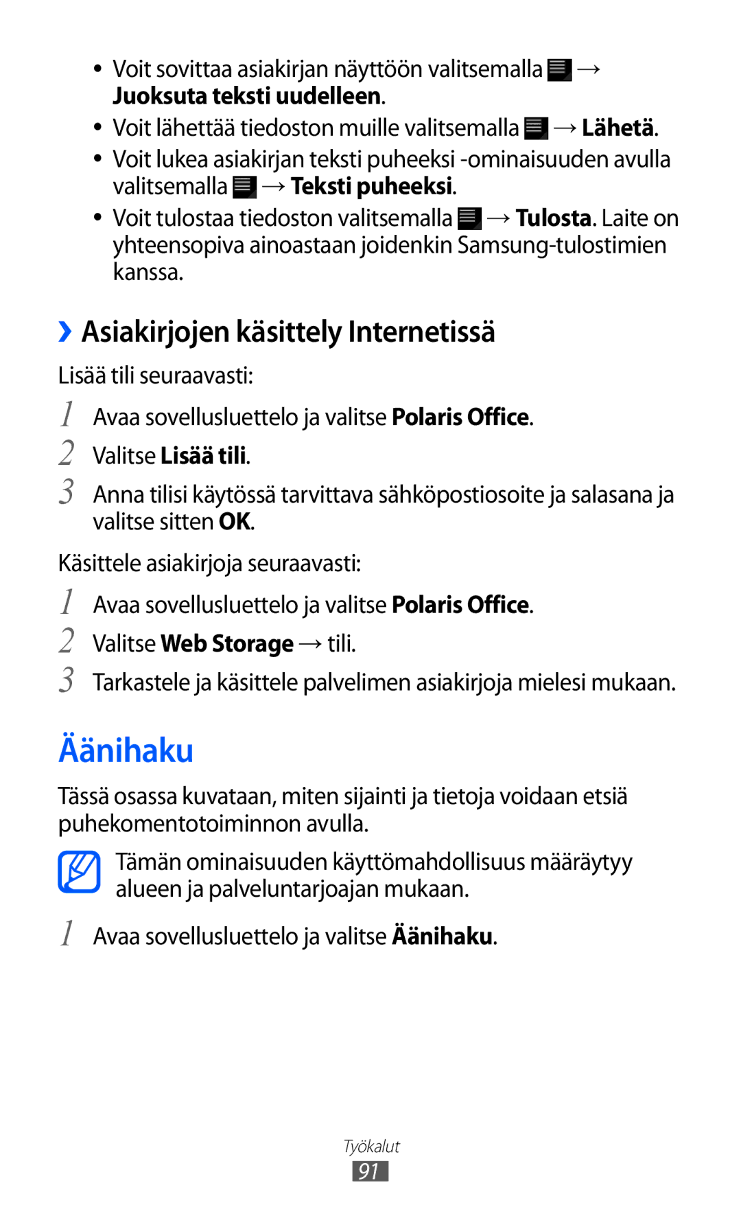 Samsung GT-P7310UWANEE, GT-P7310FKANEE, GT-P7310FKENEE Äänihaku, ››Asiakirjojen käsittely Internetissä, Valitse Lisää tili 