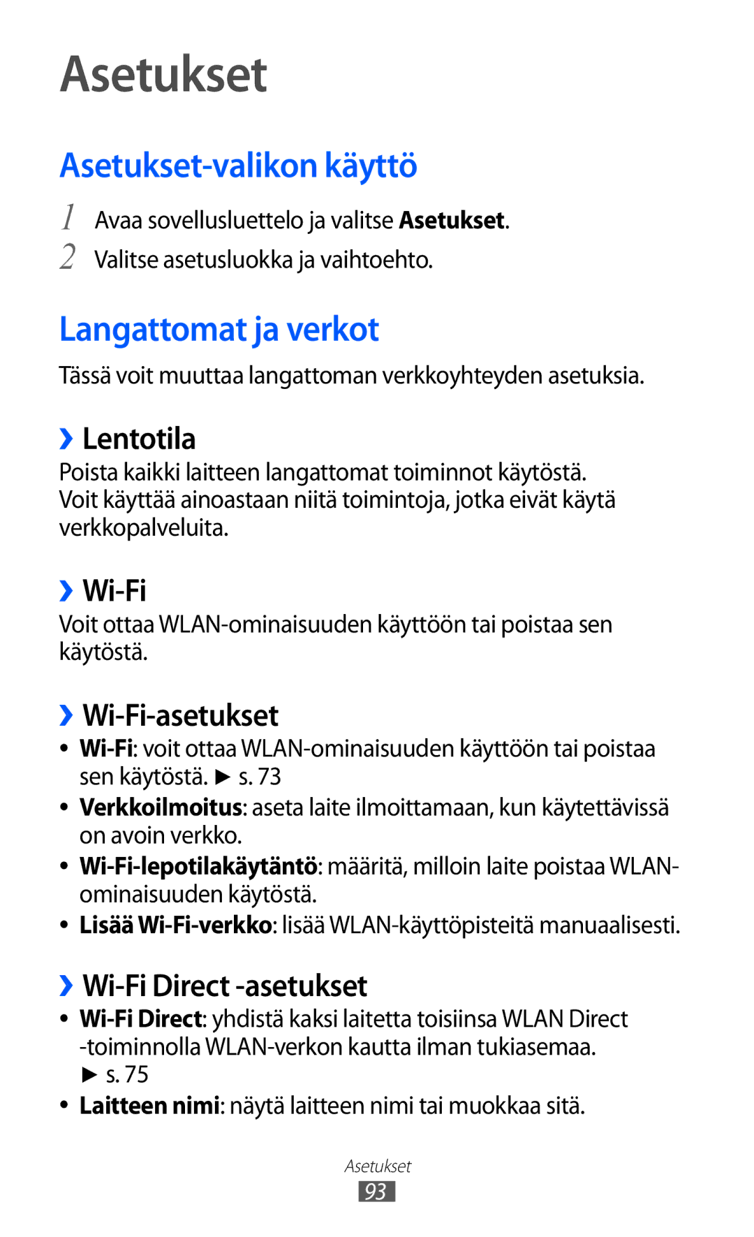 Samsung GT-P7310FKENEE, GT-P7310FKANEE, GT-P7310UWENEE, GT-P7310UWANEE Asetukset-valikon käyttö, Langattomat ja verkot 