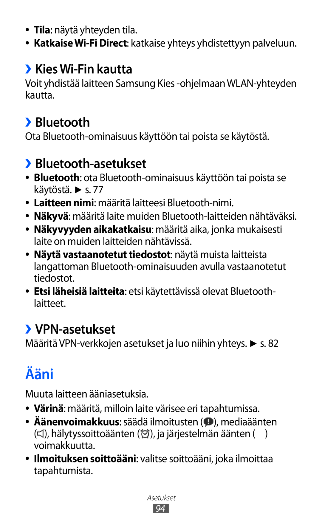 Samsung GT-P7310UWENEE, GT-P7310FKANEE manual Ääni, ››Kies Wi-Fin kautta, ››Bluetooth-asetukset, ››VPN-asetukset 