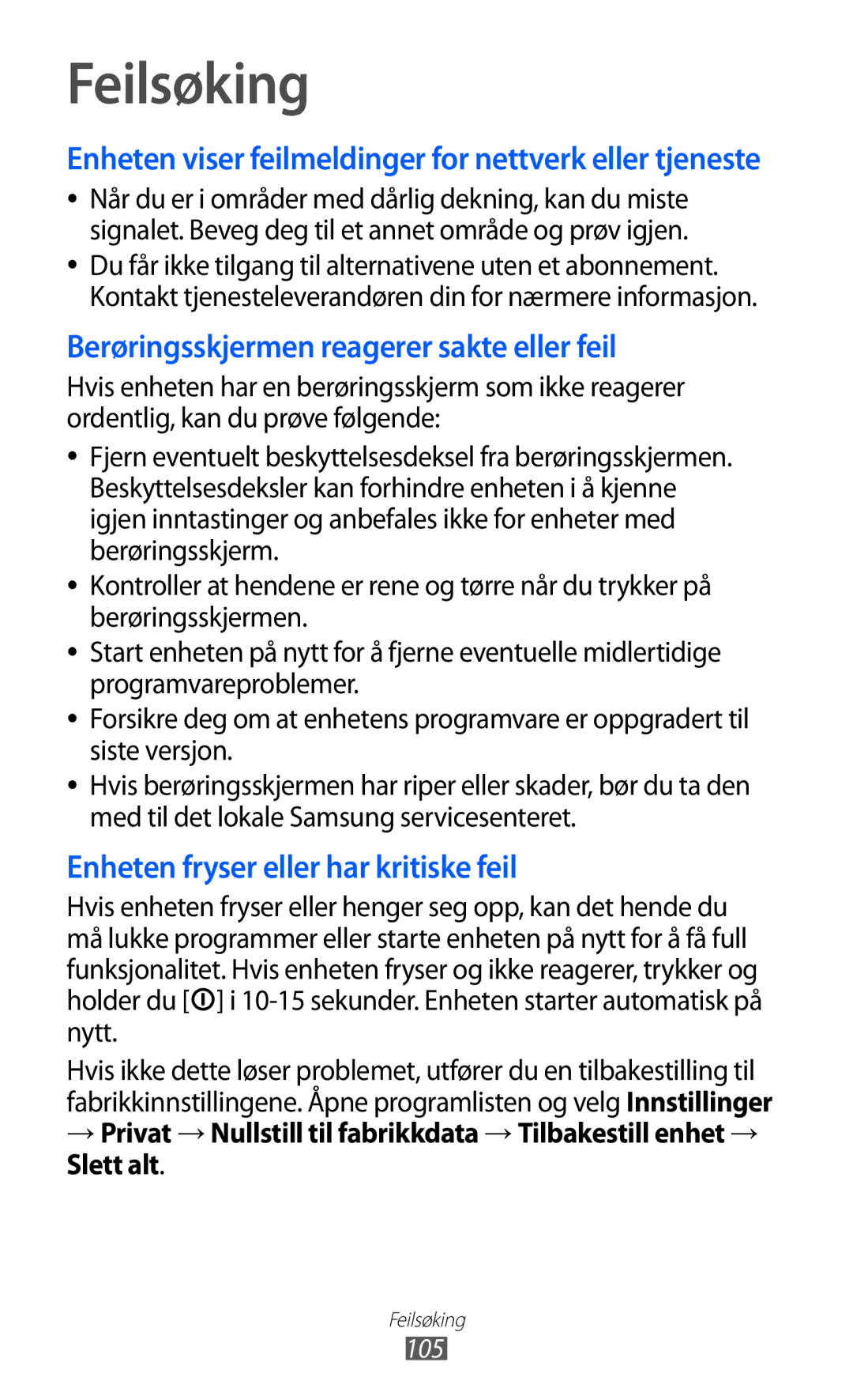 Samsung GT-P7310FKENEE, GT-P7310FKANEE, GT-P7310UWENEE Feilsøking, Enheten viser feilmeldinger for nettverk eller tjeneste 