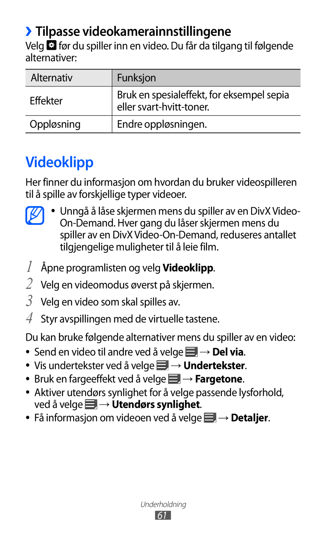 Samsung GT-P7310FKENEE, GT-P7310FKANEE, GT-P7310UWENEE, GT-P7310UWANEE manual Videoklipp, ››Tilpasse videokamerainnstillingene 