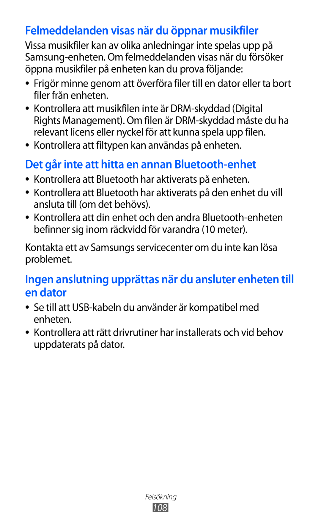 Samsung GT-P7310FKANEE Felmeddelanden visas när du öppnar musikfiler, Kontrollera att filtypen kan användas på enheten 