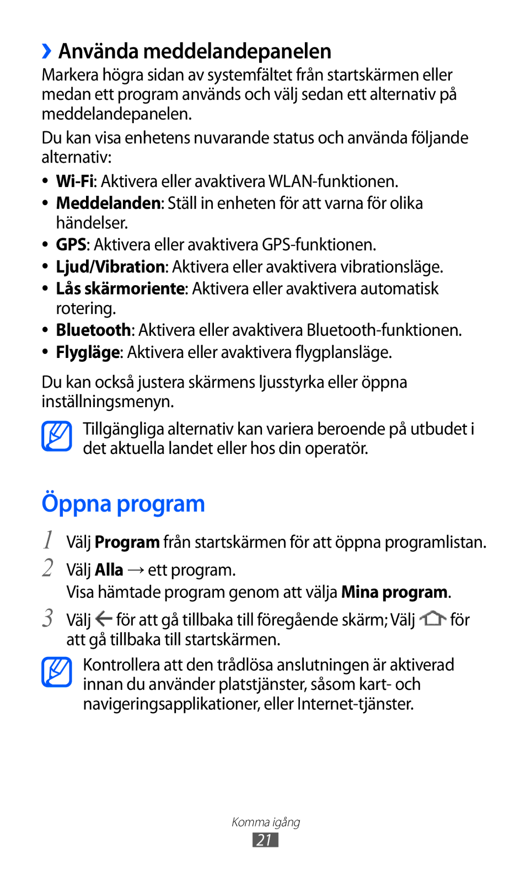 Samsung GT-P7310FKENEE, GT-P7310FKANEE, GT-P7310UWENEE, GT-P7310UWANEE manual Öppna program, ››Använda meddelandepanelen 