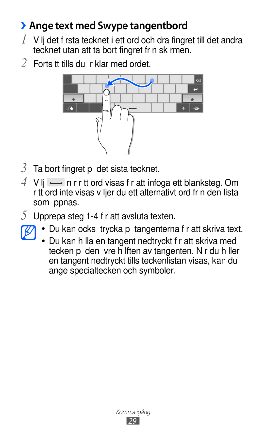 Samsung GT-P7310FKENEE, GT-P7310FKANEE, GT-P7310UWENEE, GT-P7310UWANEE manual ››Ange text med Swype tangentbord 