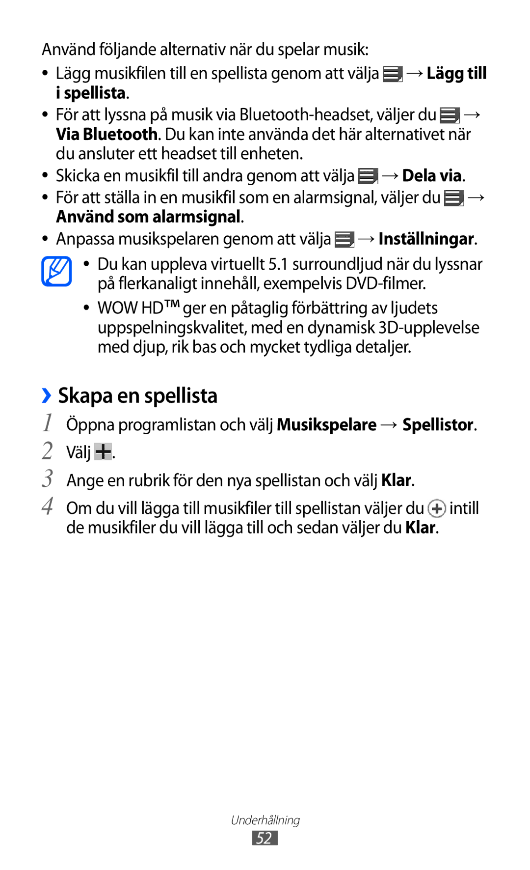 Samsung GT-P7310FKANEE, GT-P7310FKENEE, GT-P7310UWENEE Skapa en spellista, På flerkanaligt innehåll, exempelvis DVD-filmer 