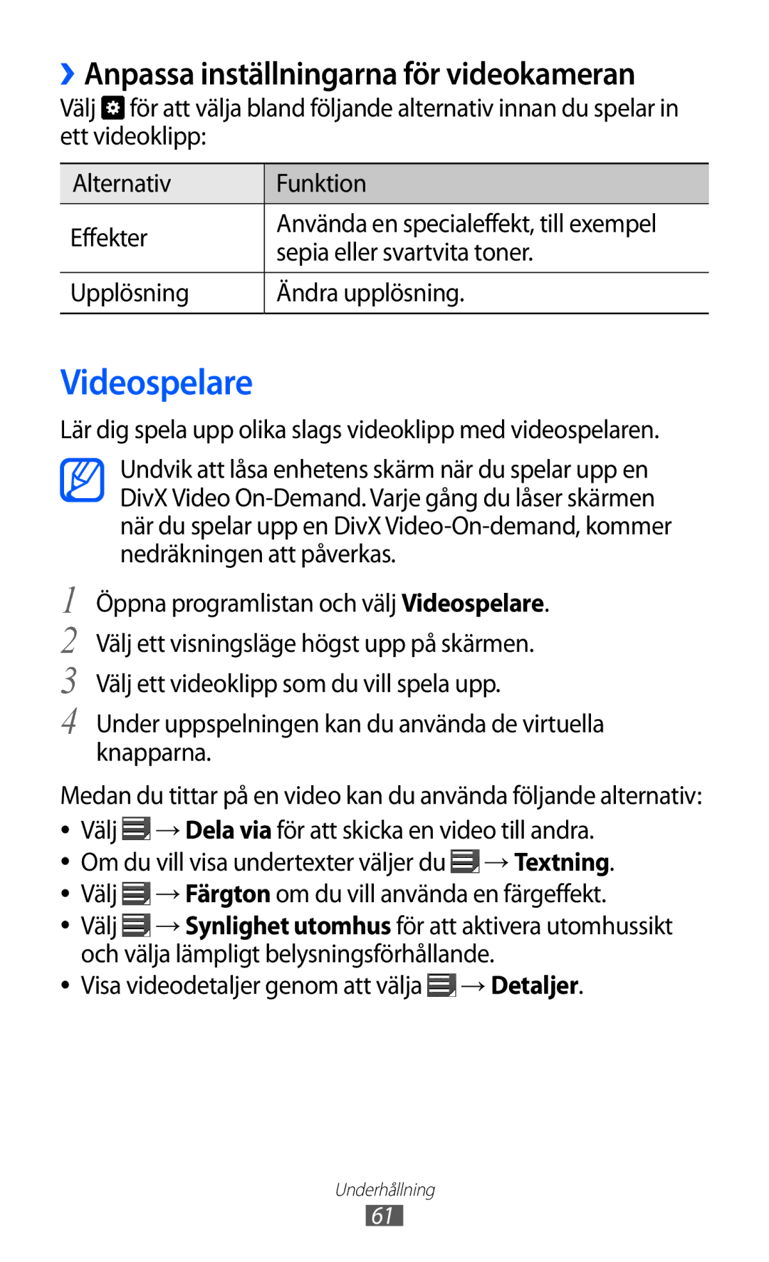 Samsung GT-P7310FKENEE, GT-P7310FKANEE, GT-P7310UWENEE manual Videospelare, ››Anpassa inställningarna för videokameran 