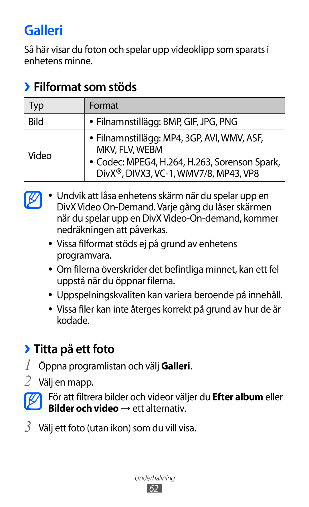 Samsung GT-P7310UWENEE, GT-P7310FKANEE, GT-P7310FKENEE manual Galleri, Filformat som stöds, ››Titta på ett foto, Video 