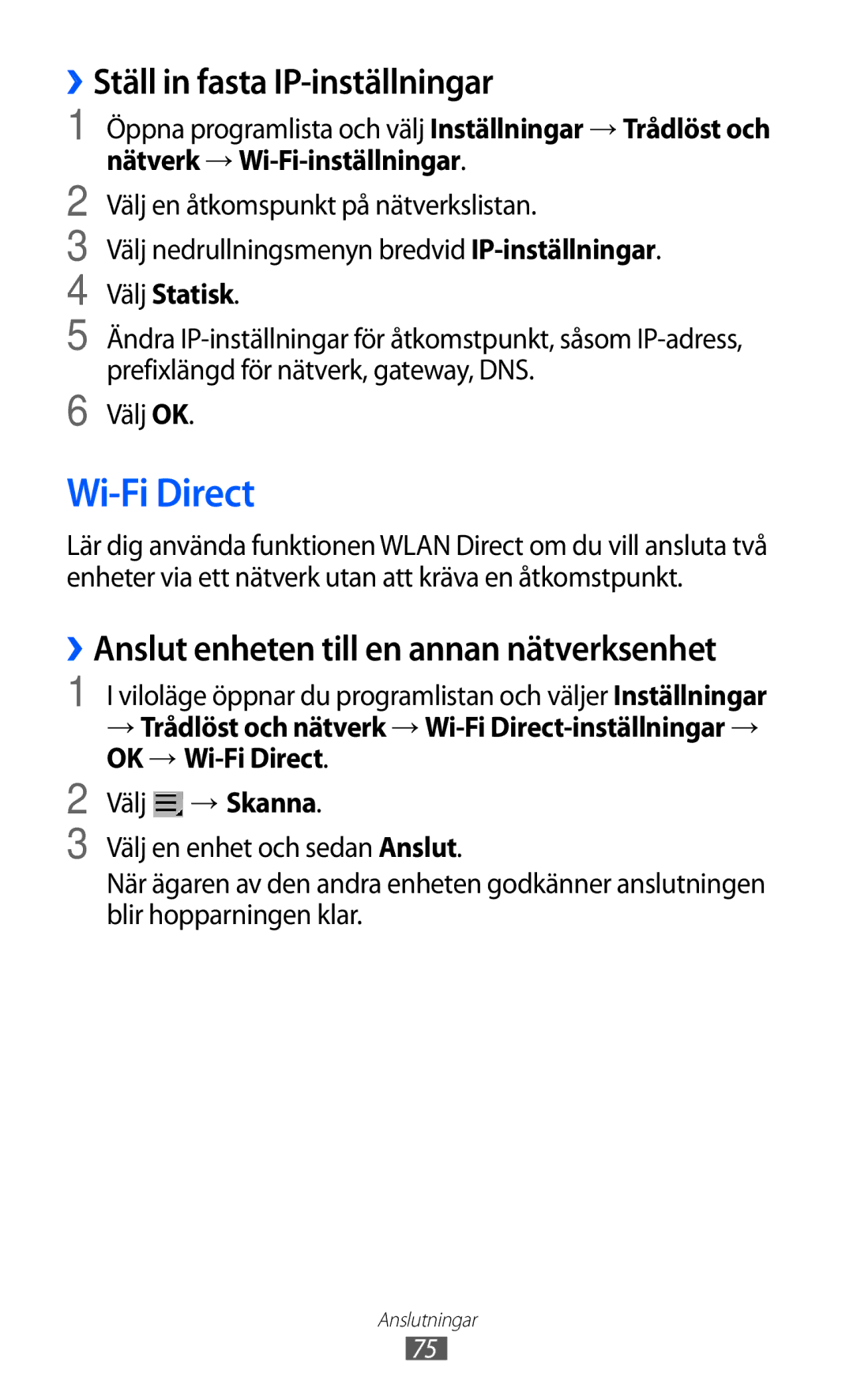 Samsung GT-P7310UWANEE, GT-P7310FKANEE, GT-P7310FKENEE manual Wi-Fi Direct, ››Ställ in fasta IP-inställningar, Välj Statisk 