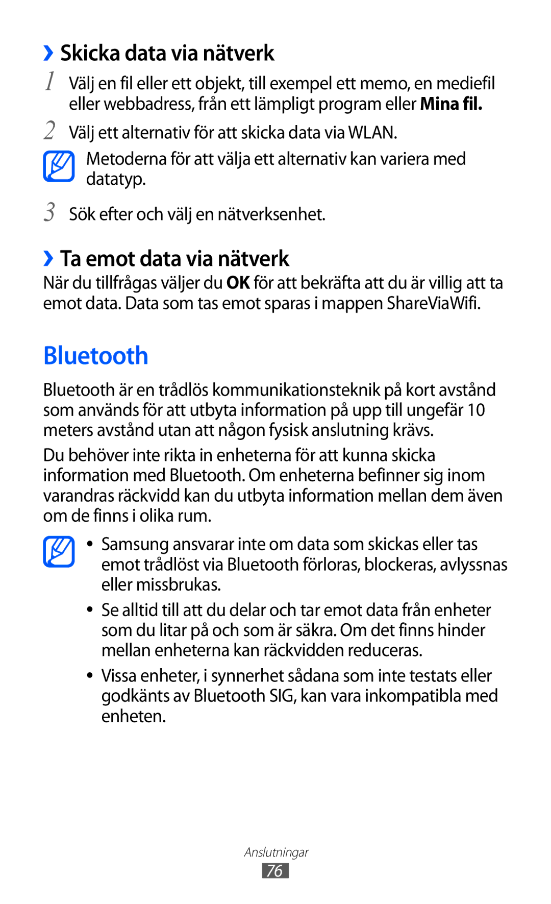 Samsung GT-P7310FKANEE, GT-P7310FKENEE, GT-P7310UWENEE Bluetooth, ››Skicka data via nätverk, ››Ta emot data via nätverk 