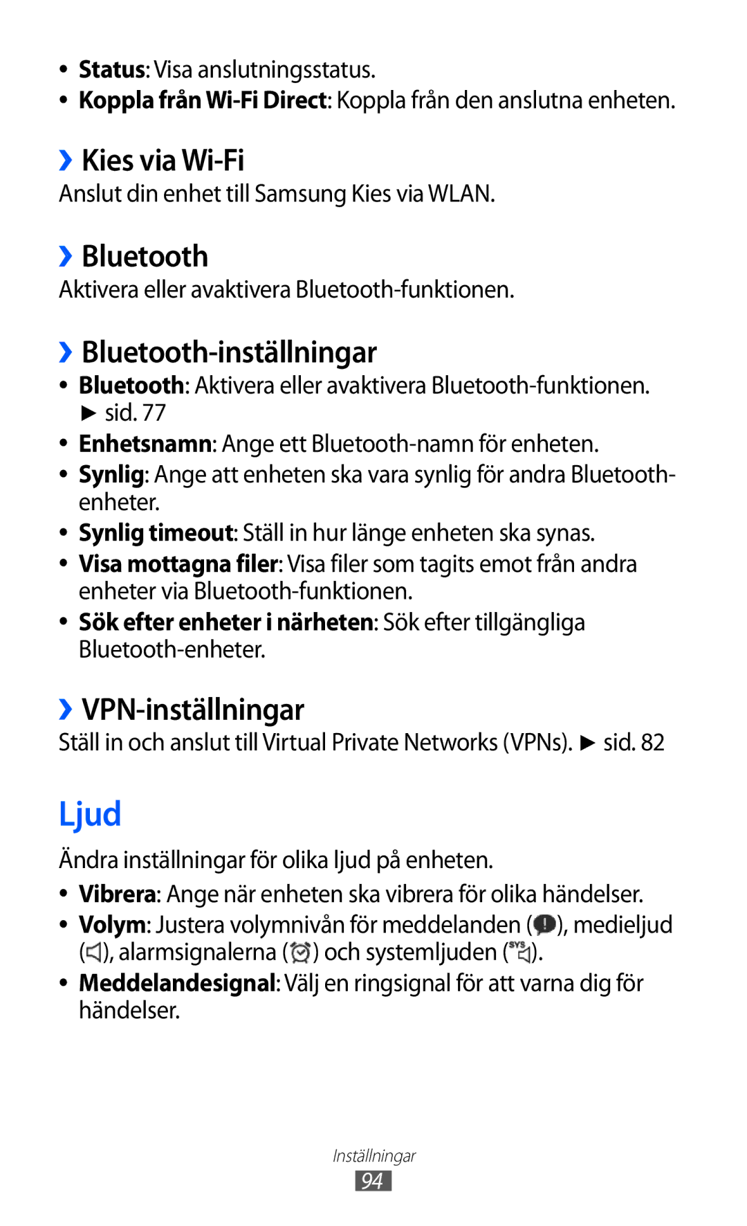 Samsung GT-P7310UWENEE, GT-P7310FKANEE manual Ljud, ››Kies via Wi-Fi, ››Bluetooth-inställningar, ››VPN-inställningar 