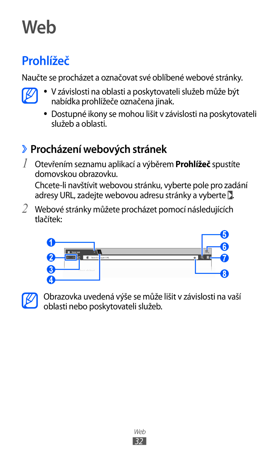 Samsung GT-P7310FKAAUT, GT-P7310FKAO2C, GT-P7310FKAROM, GT-P7310FKAXEZ manual Web, Prohlížeč, ››Procházení webových stránek 