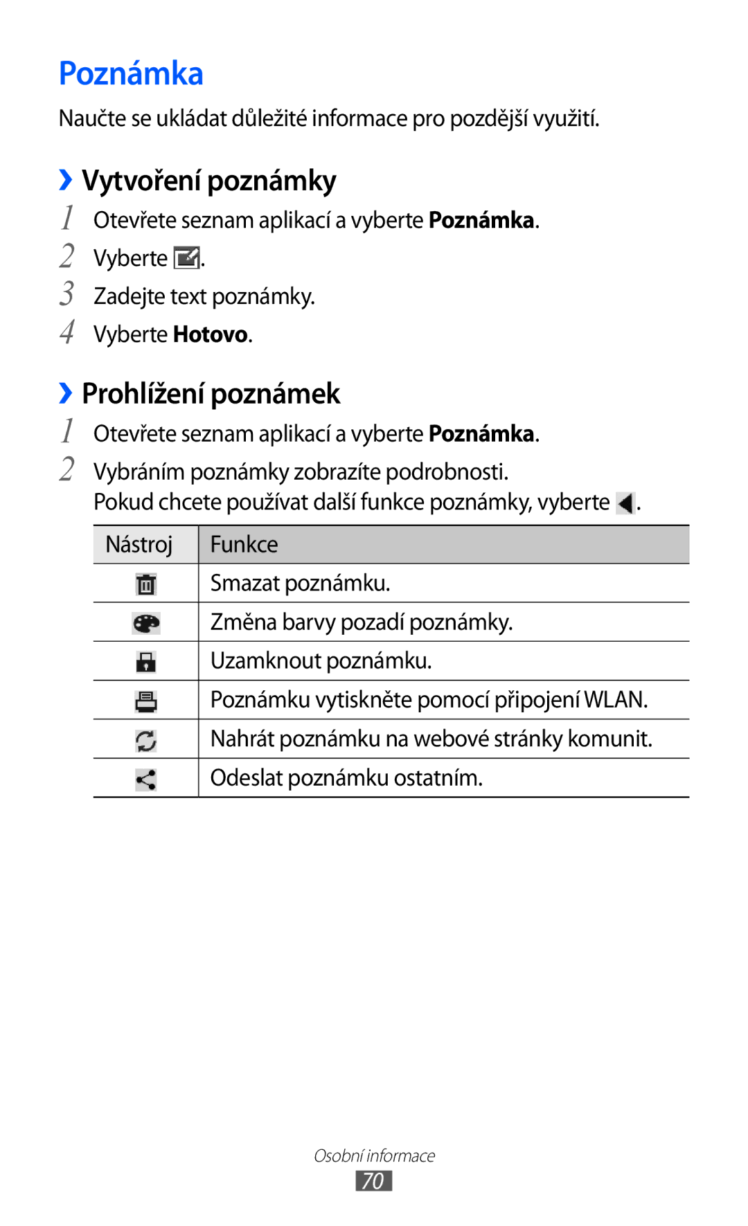 Samsung GT-P7310FKAO2C, GT-P7310FKAROM, GT-P7310FKAXEZ, GT-P7310UWAO2C Poznámka, ››Vytvoření poznámky, ››Prohlížení poznámek 