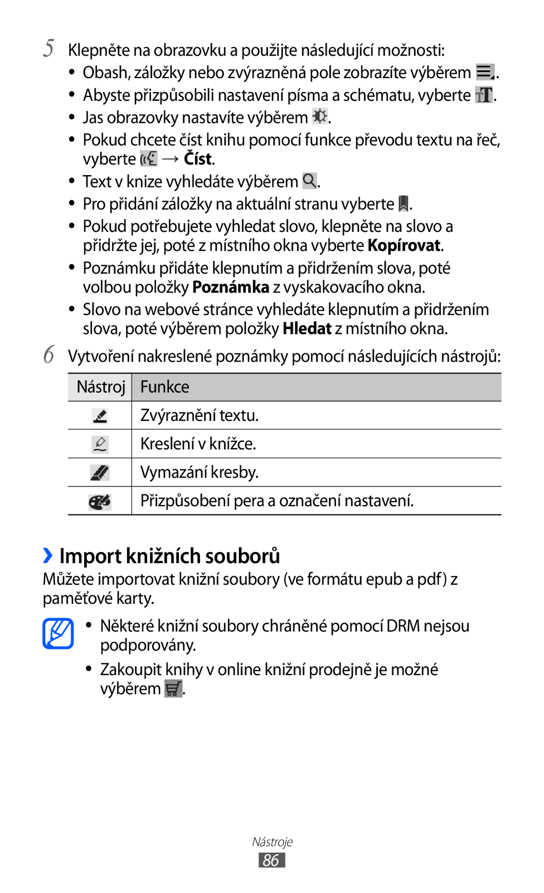 Samsung GT-P7310FKAXEZ, GT-P7310FKAO2C ››Import knižních souborů, Klepněte na obrazovku a použijte následující možnosti 