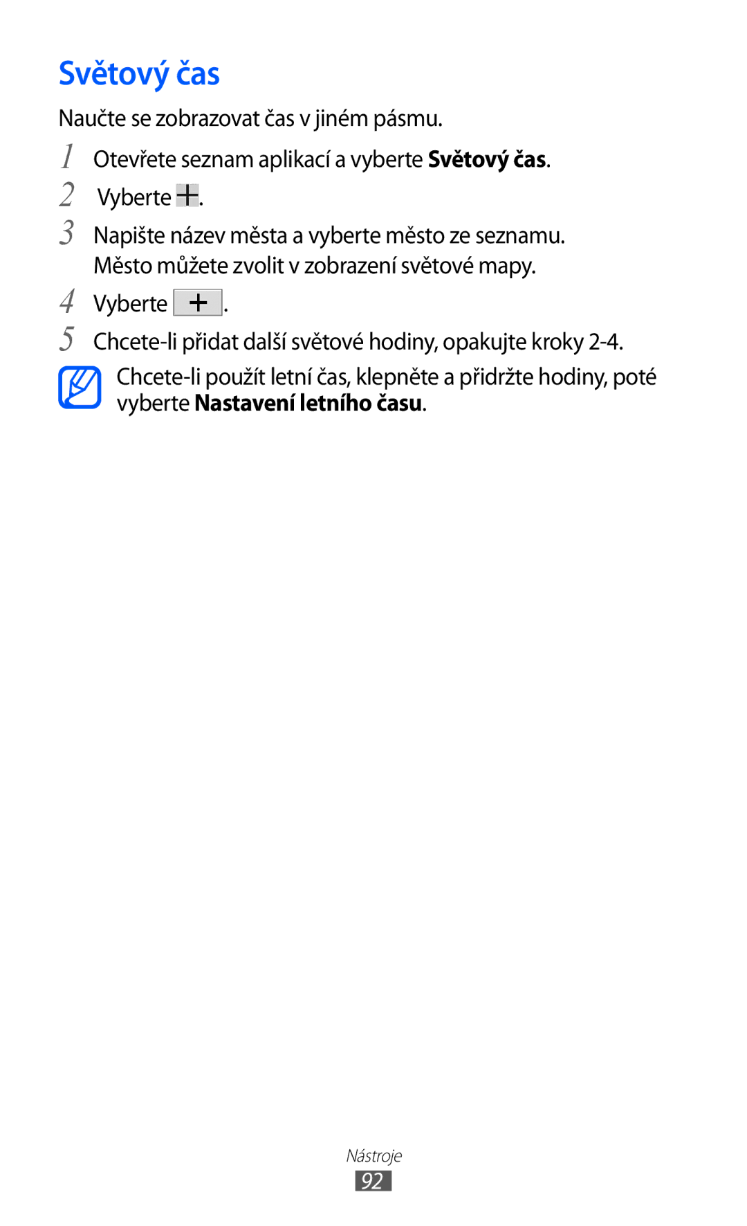 Samsung GT-P7310FKAROM, GT-P7310FKAO2C, GT-P7310FKAXEZ, GT-P7310UWAO2C, GT-P7310FKAAUT, GT-P7310UWAXEZ manual Světový čas 