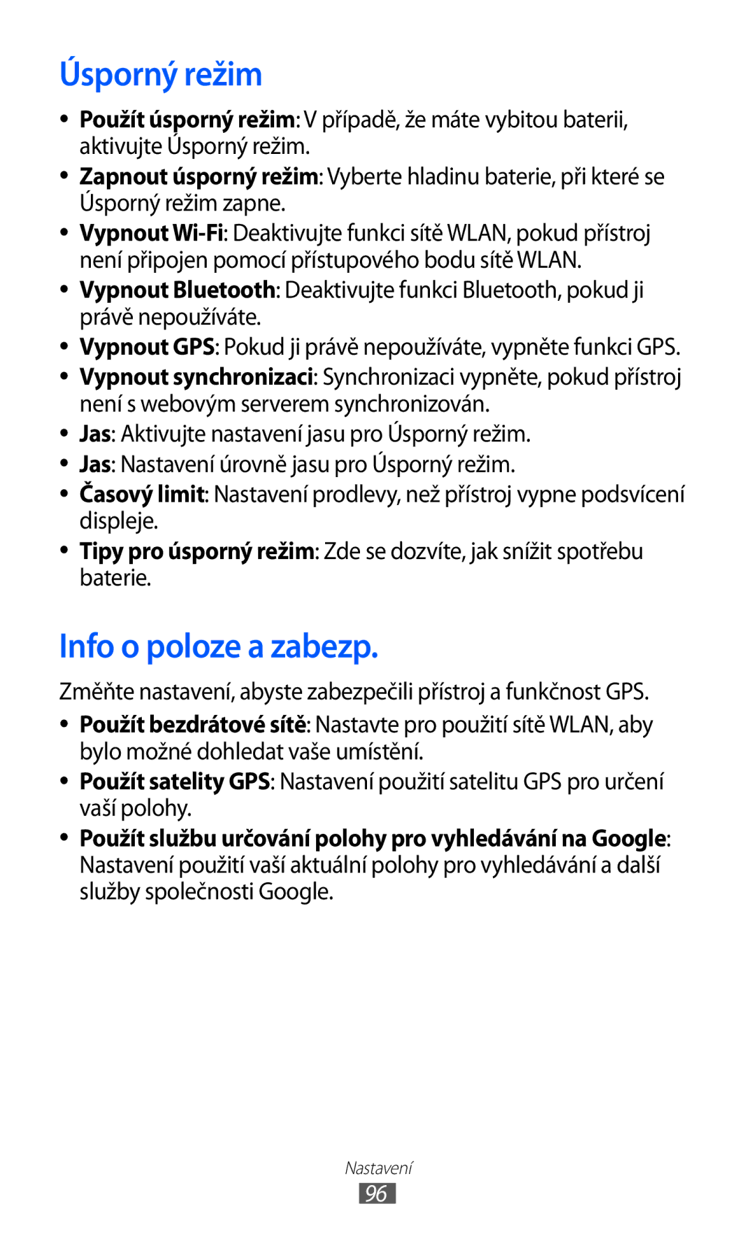 Samsung GT-P7310UWAXEZ, GT-P7310FKAO2C, GT-P7310FKAROM, GT-P7310FKAXEZ, GT-P7310UWAO2C Úsporný režim, Info o poloze a zabezp 