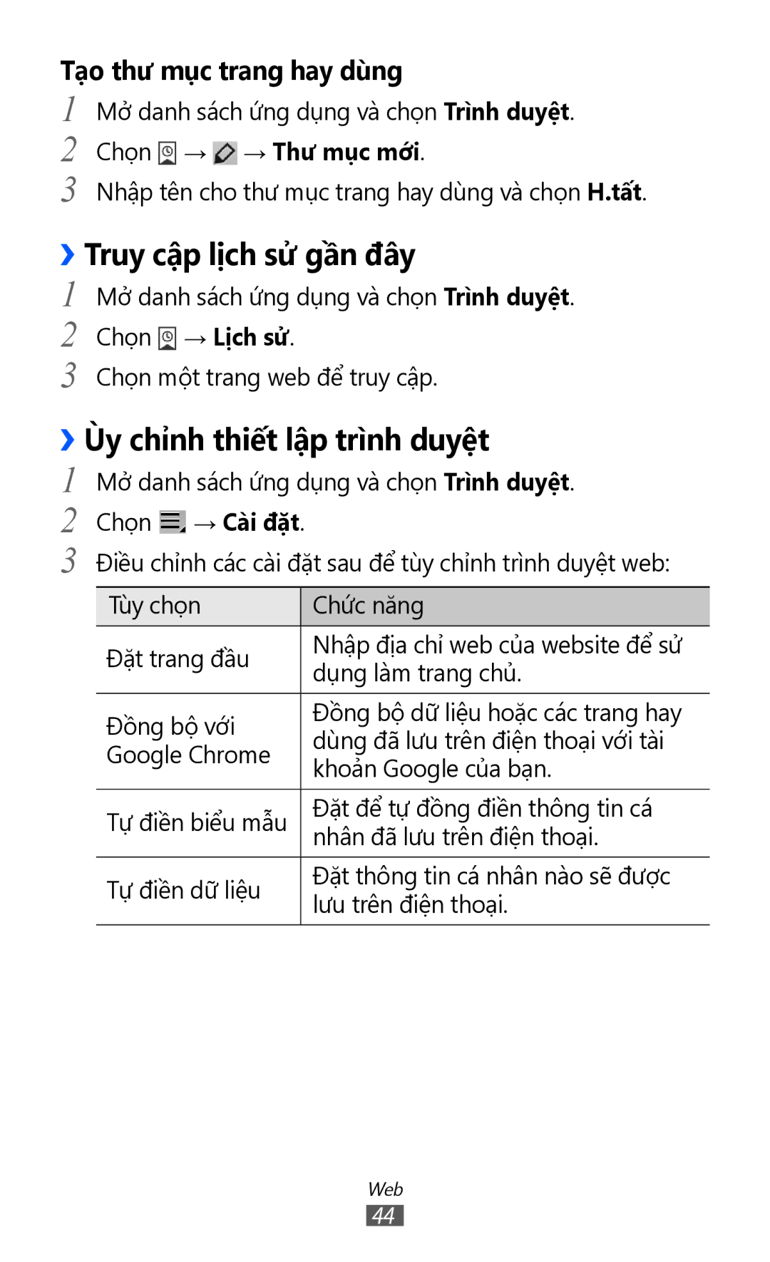 Samsung GT-P7310FKAXXV manual ››Truy cập lịch sử gần đây, ››Ùy chỉnh thiết lập trì̀nh duyệt, Chọn → Lịch sử, Chọn → Cài đặt 