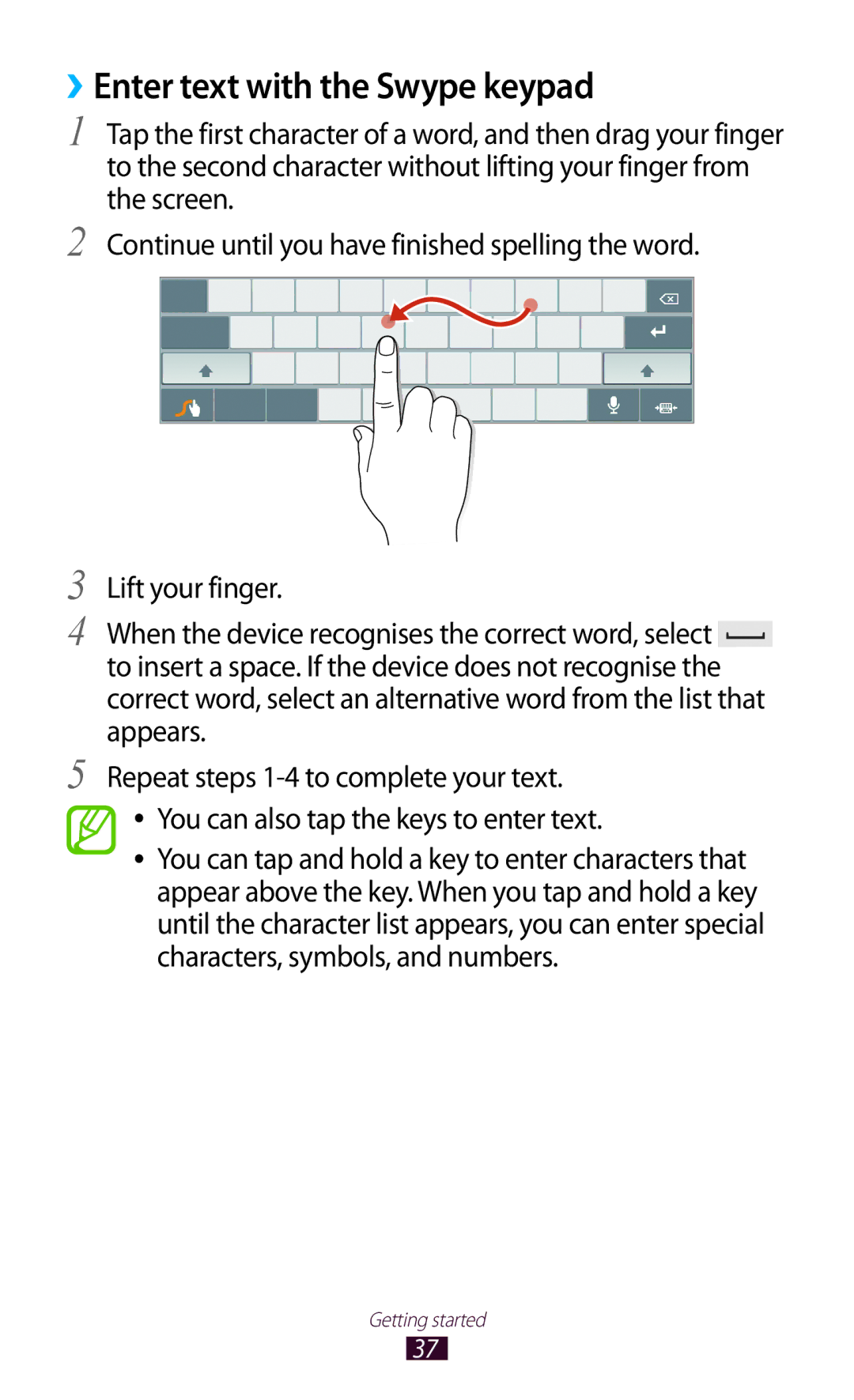 Samsung GT-P7310FKEKSA, GT-P7310FKAKSA, GT-P7310FKEJED, GT-P7310UWAKSA, GT-P7310FKAJED ››Enter text with the Swype keypad 