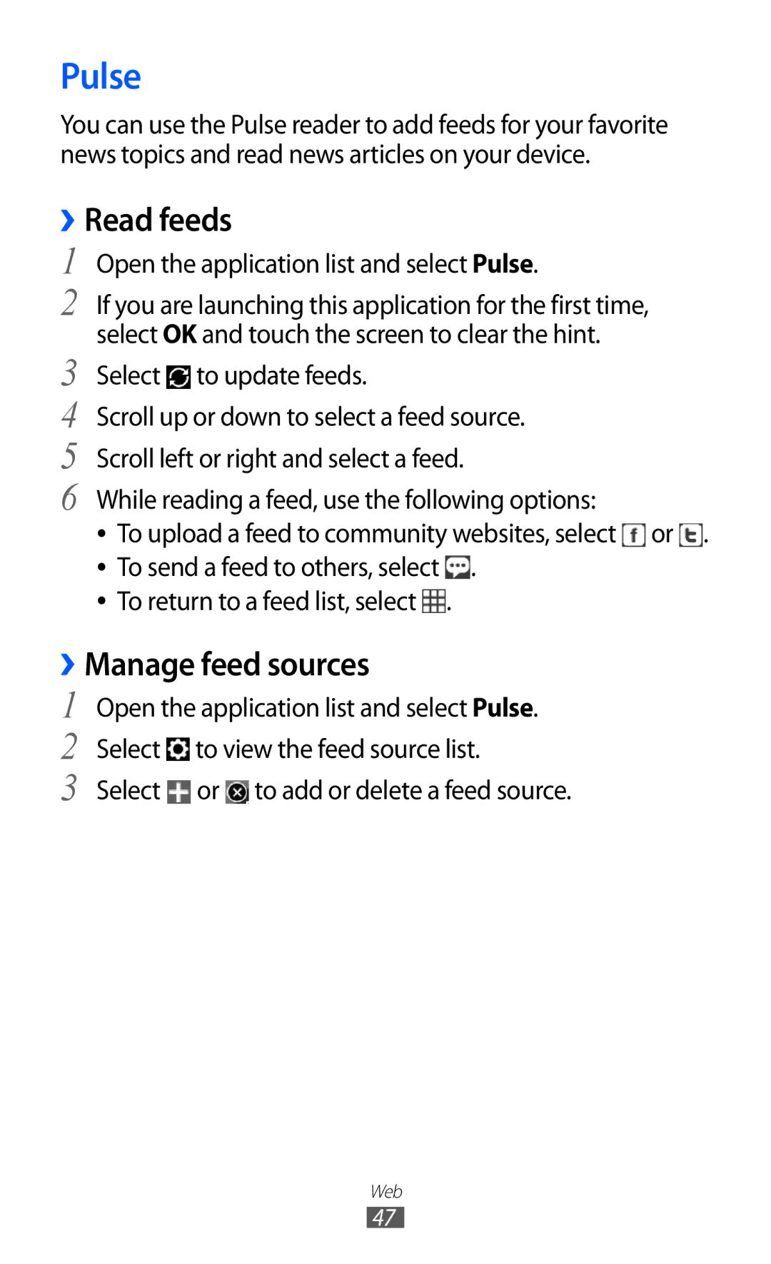 Samsung GT-P7310UWAXSG, GT-P7310FKEKSA, GT-P7310FKAKSA, GT-P7310FKEJED manual Pulse, ››Read feeds, ››Manage feed sources 